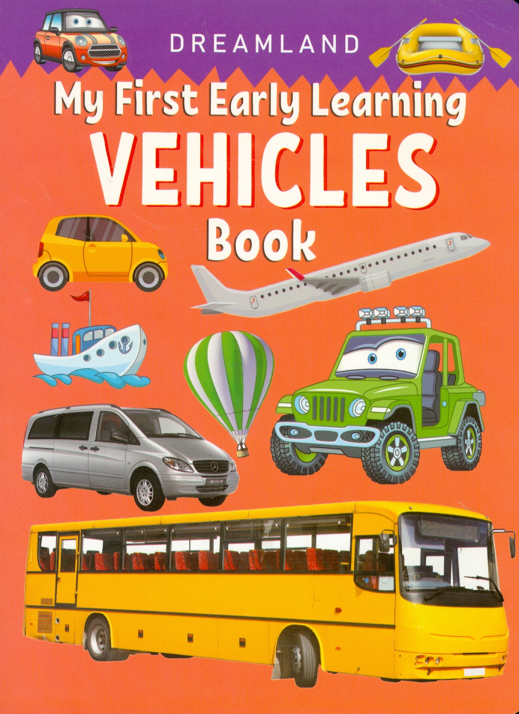 My First Early Learning - Vehicles Book(Bài Học Đầu Tiên Của Tôi - Sách Về Các Phương Tiện)