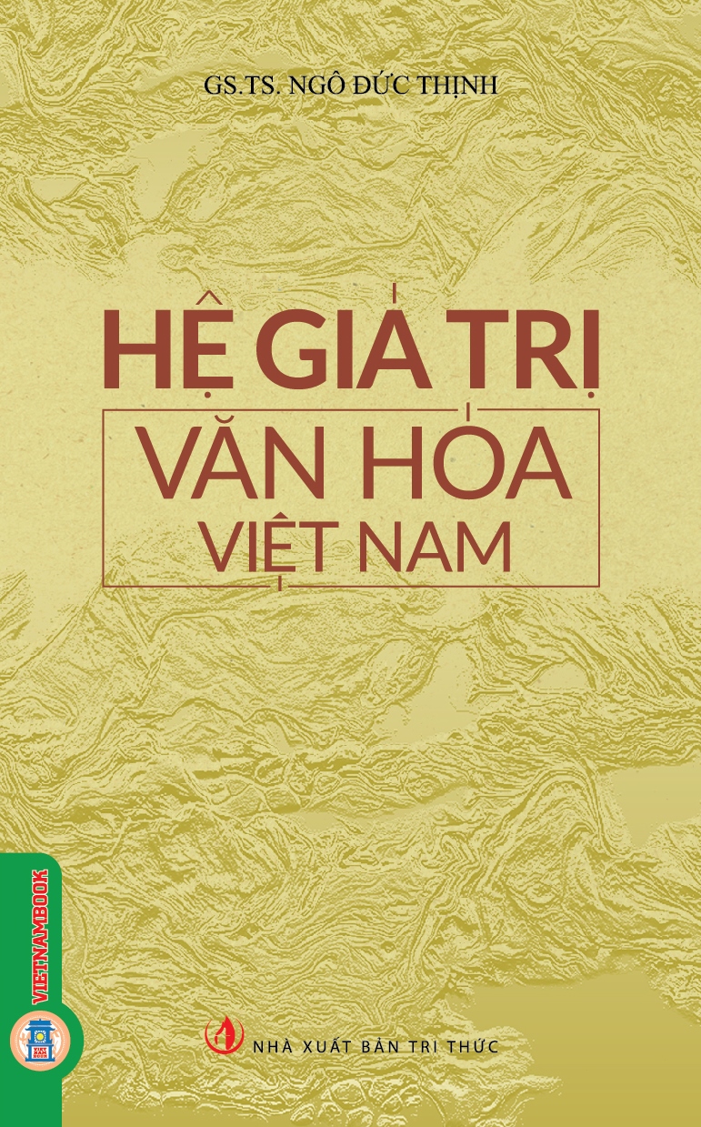 Hệ Giá Trị Văn Hoá Việt Nam
