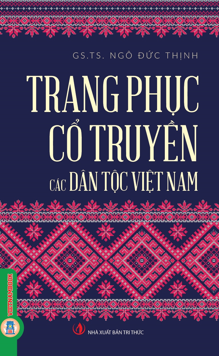 Trang Phục Cổ Truyền Các Dân Tộc Việt Nam