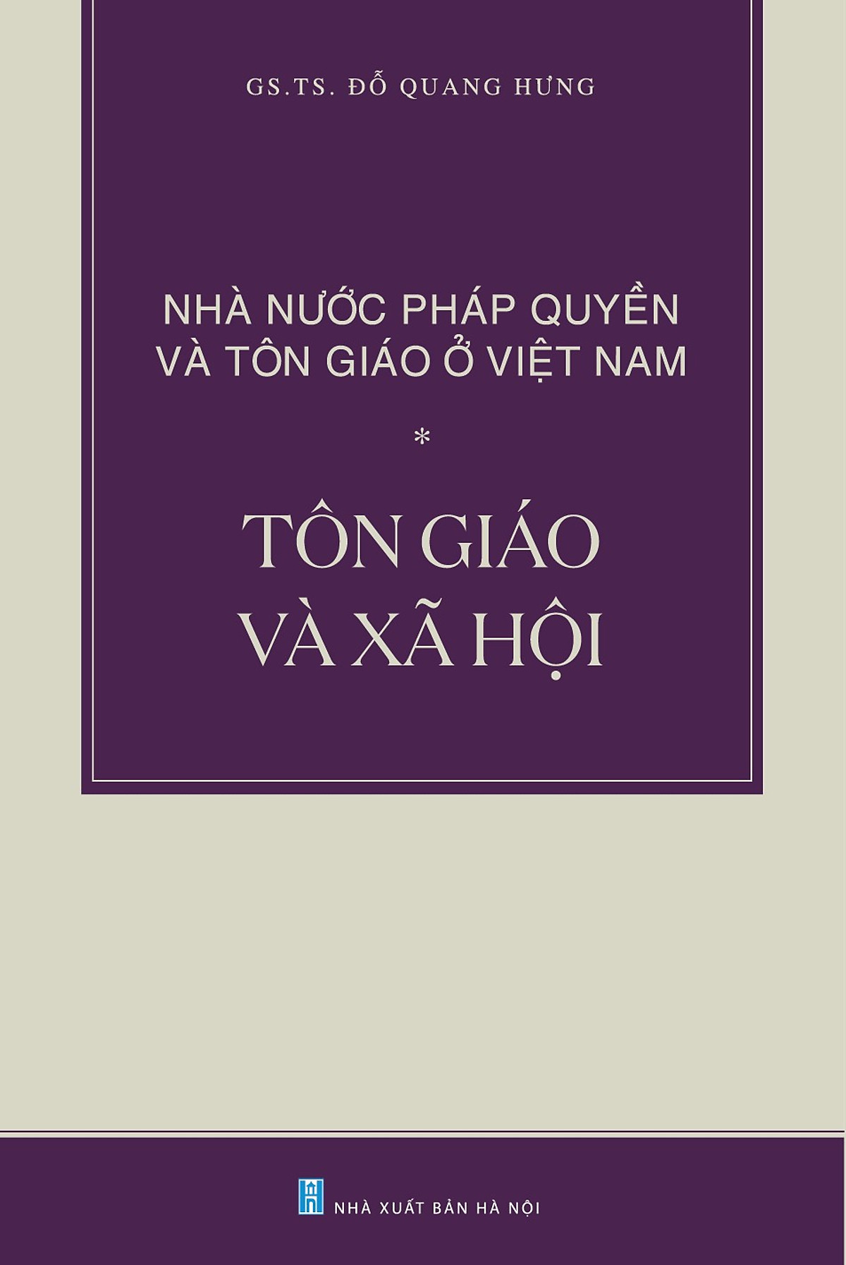 Nhà Nước Pháp Quyền Và Tôn Giáo Ở Việt Nam - Tôn Giáo Và Xã Hội
