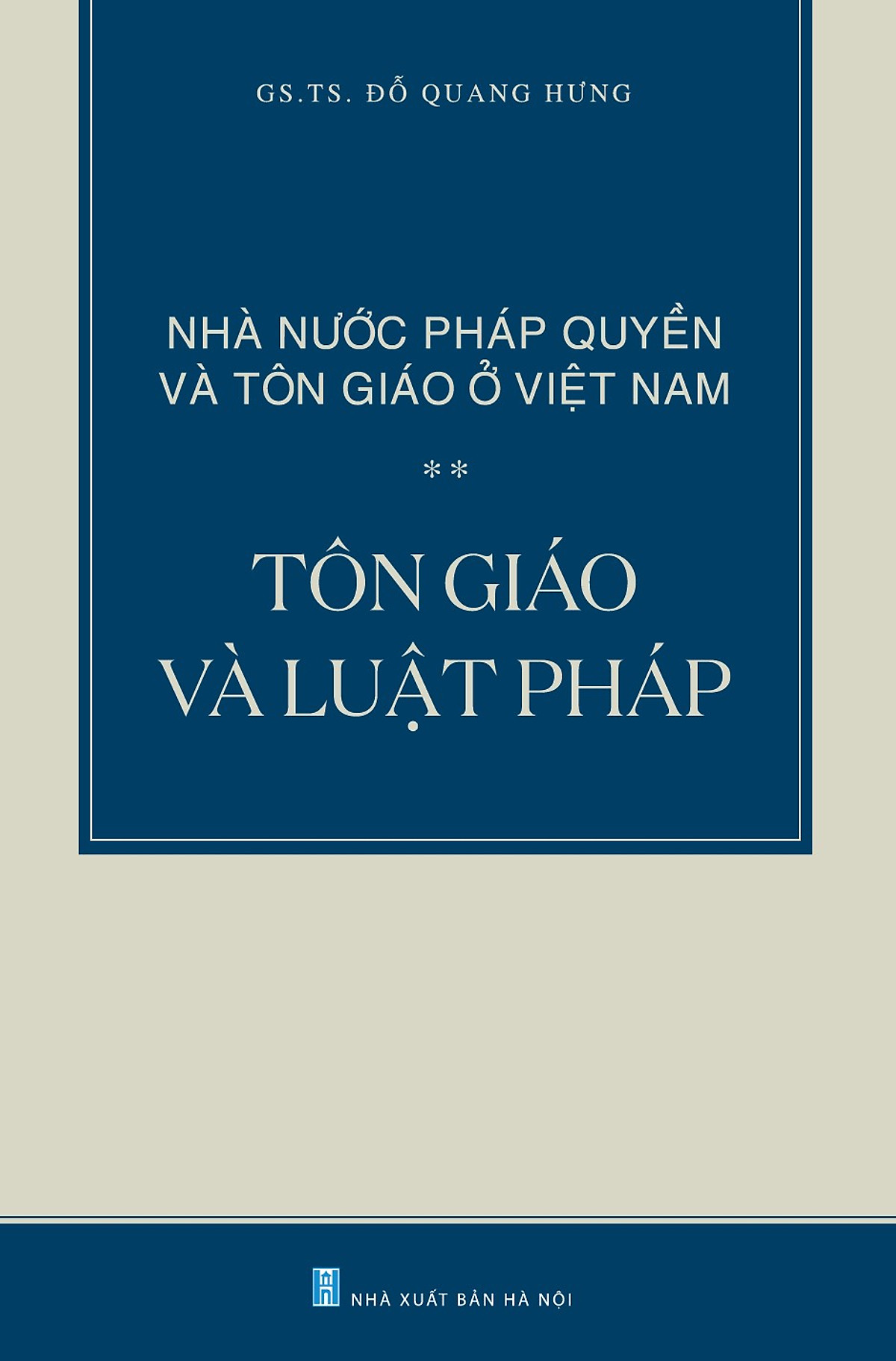 Nhà Nước Pháp Quyền Và Tôn Giáo Ở Việt Nam - Tôn Giáo Và Luật Pháp