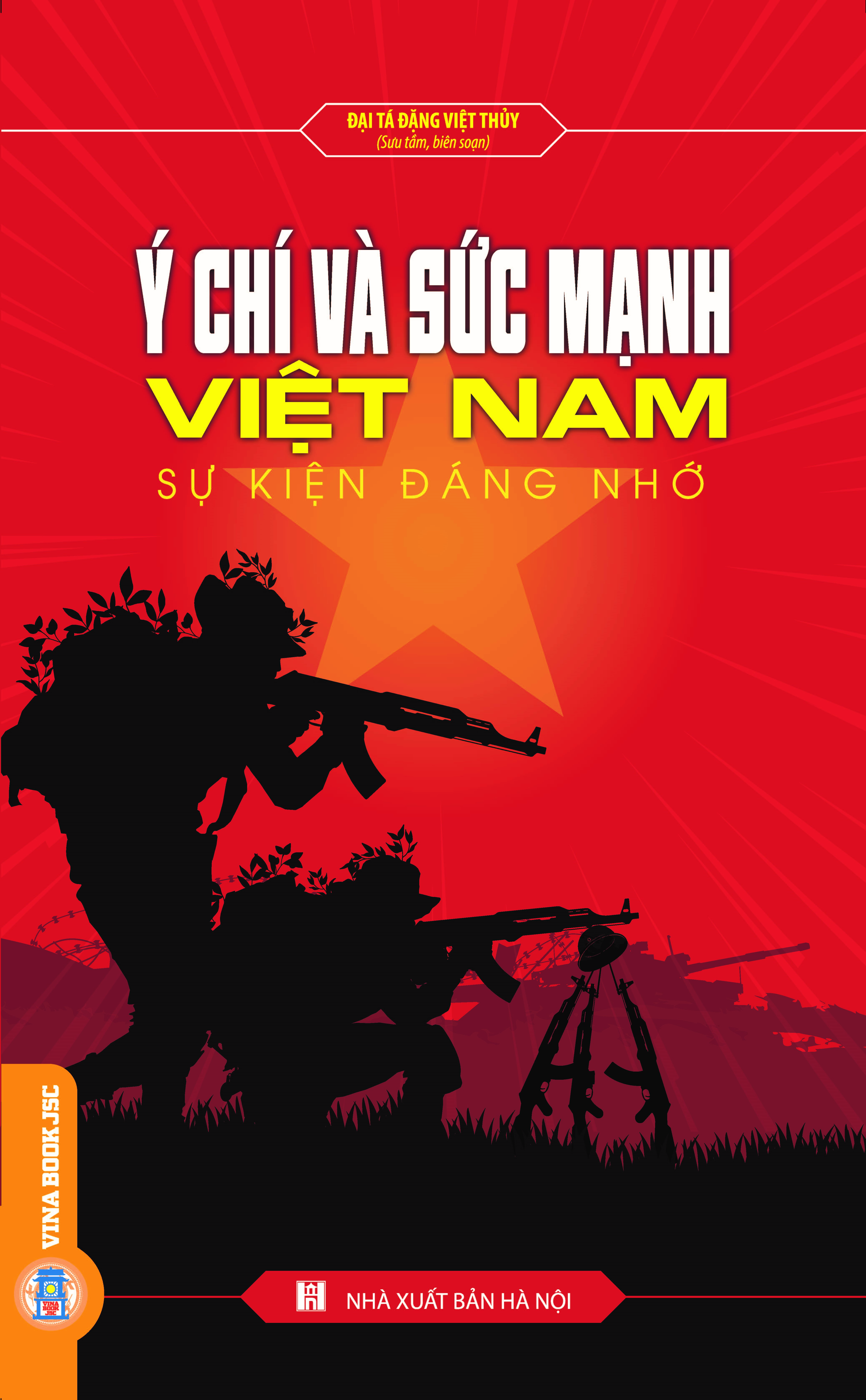 Ý Chí Và Sức Mạnh Việt Nam - Sự Kiện Đáng Nhớ