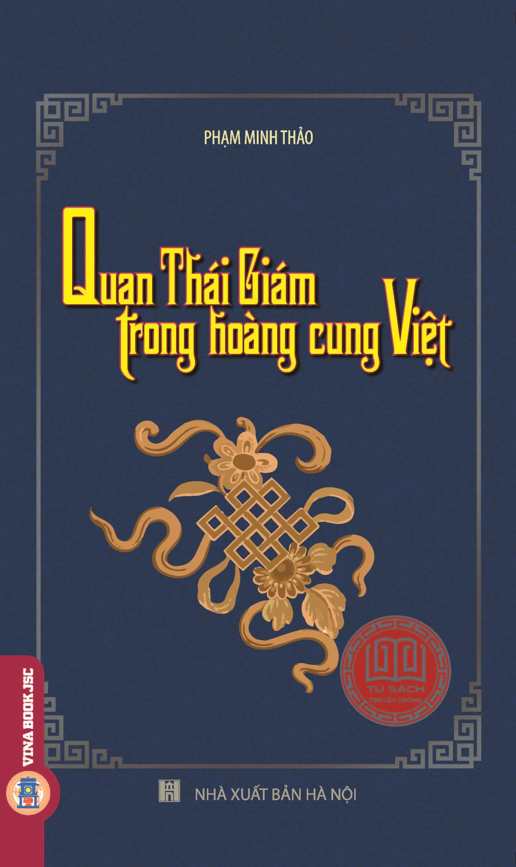 Tủ Sách Truyền Thống - Quan Thái Giám Trong Hoàng Cung Việt