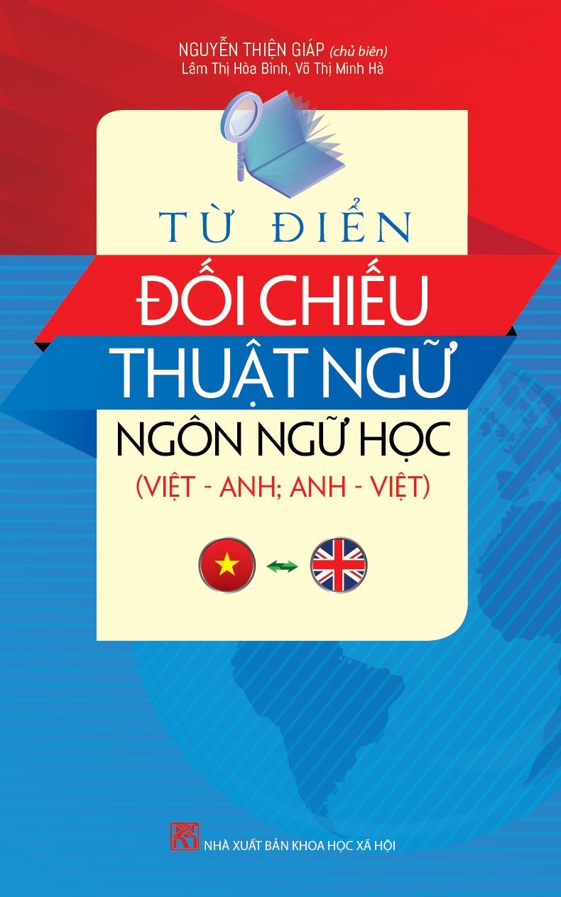 Từ Điển Đối Chiếu Thuật Ngữ Ngôn Ngữ Học Ngôn Ngữ Học (Việt - Anh, Anh - Việt)