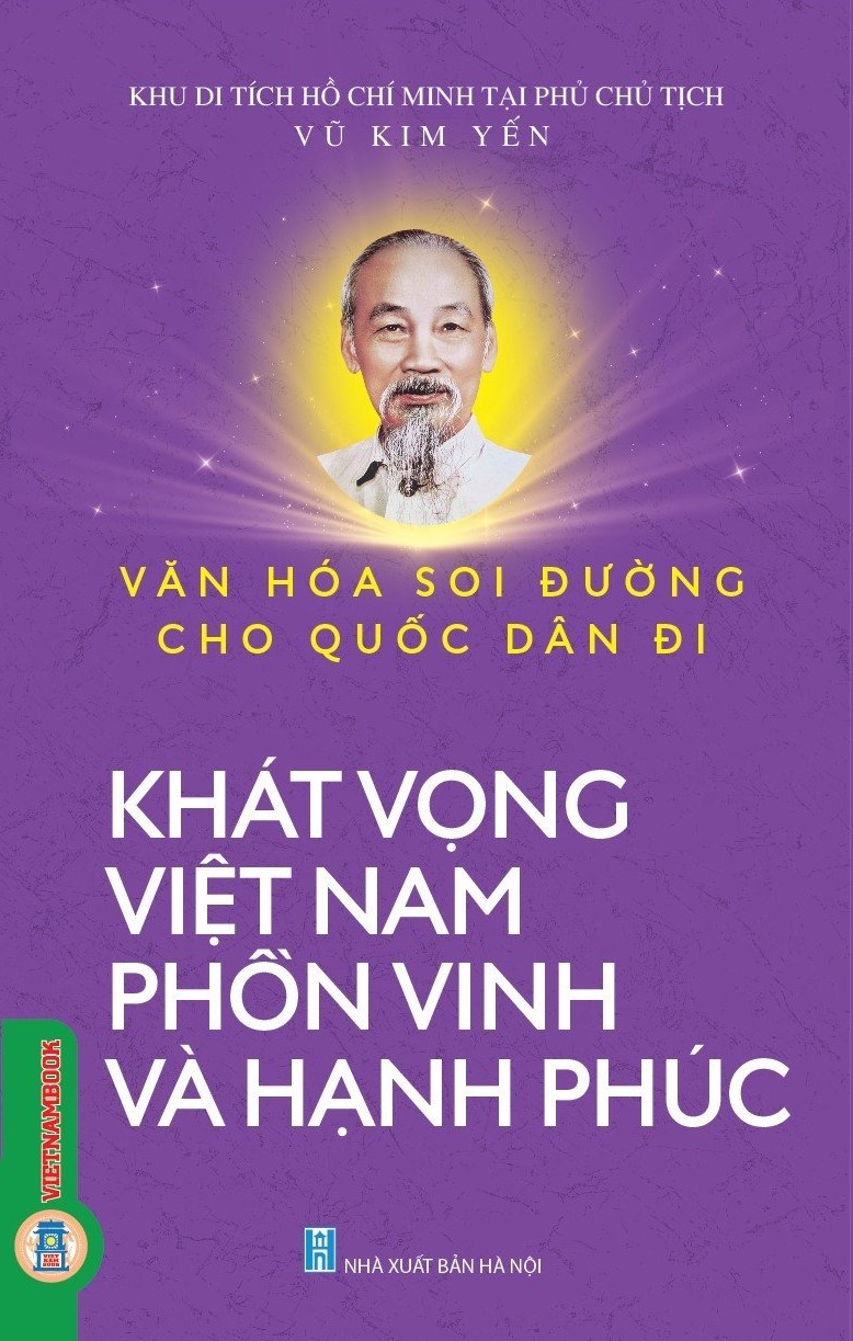 Văn Hoá Soi Đường Cho Quốc Dân Đi - Khát Vọng Việt Nam Phồn Vinh Và Hạnh Phúc