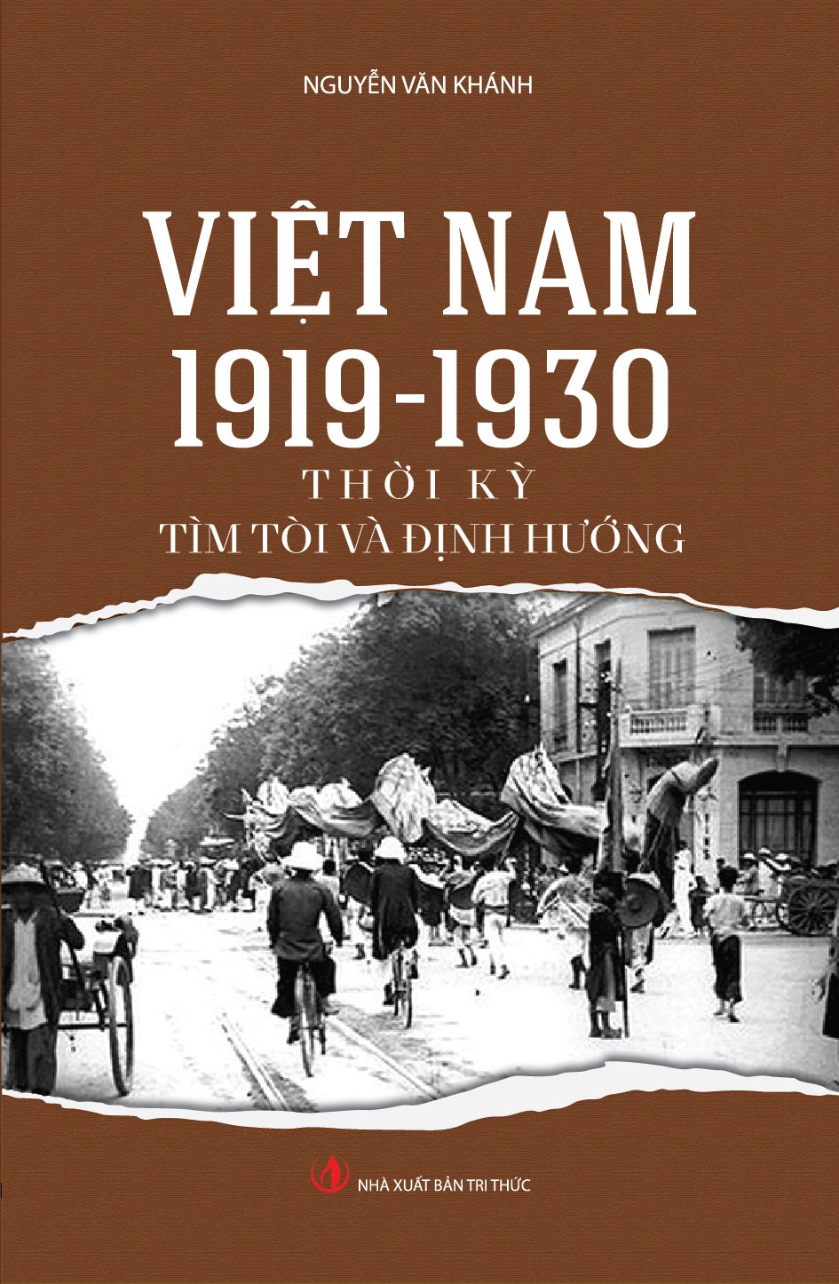 Việt Nam 1919-1930 Thời Kỳ Tìm Tòi Và Định Hướng