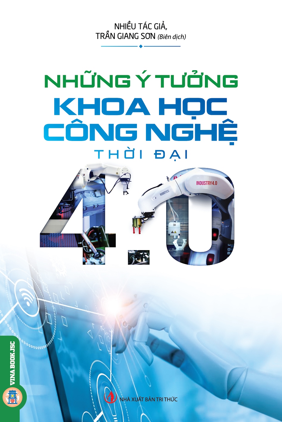 Những Ý Tưởng Khoa Học Công Nghệ Thời Đại 4.0
