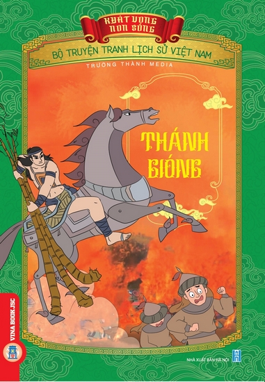Khát Vọng Non Sông: Thánh Gióng