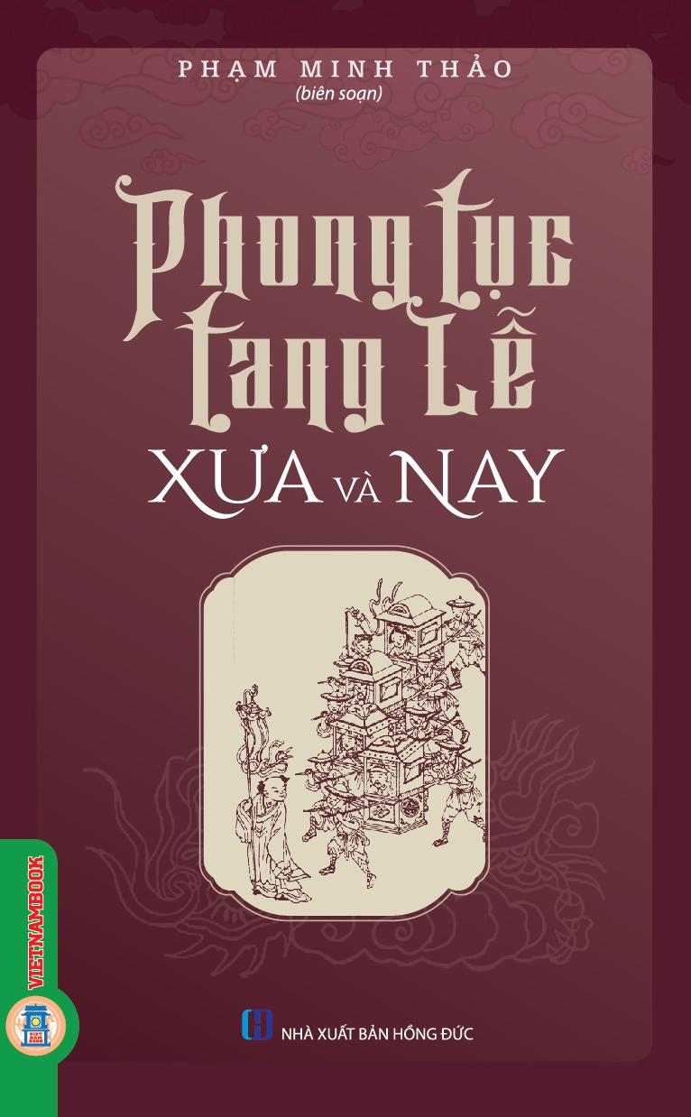 Phong Tục Tang Lễ Xưa Và Nay