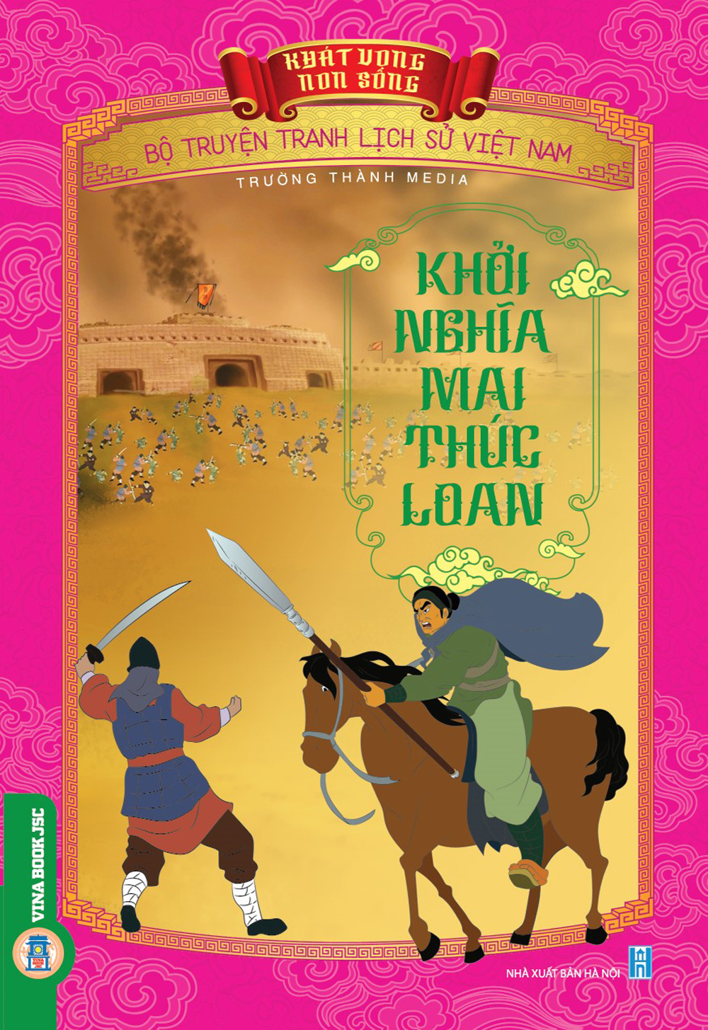 Khát Vọng Non Sông: Khởi Nghĩa Mai Thúc Loan