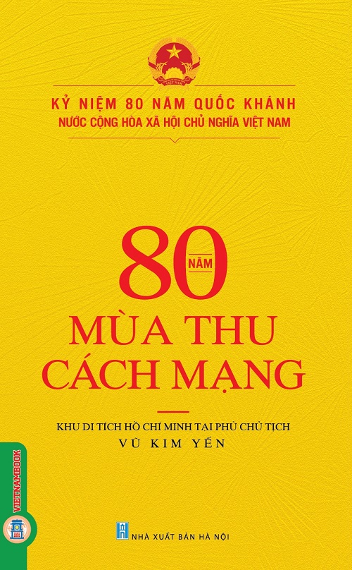 80 Năm Mùa Thu Cách Mạng 