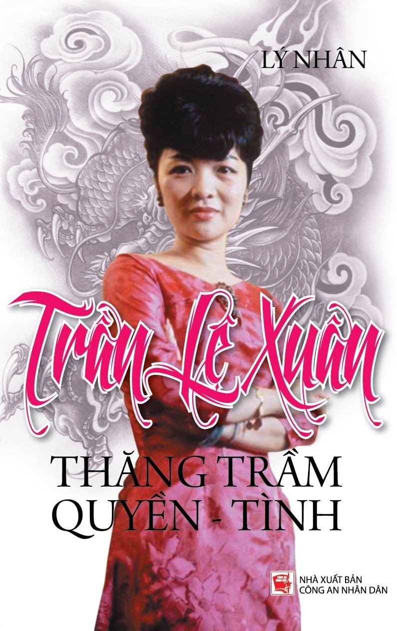 Trần Lệ Xuân Thăng Trầm Quyền Tình