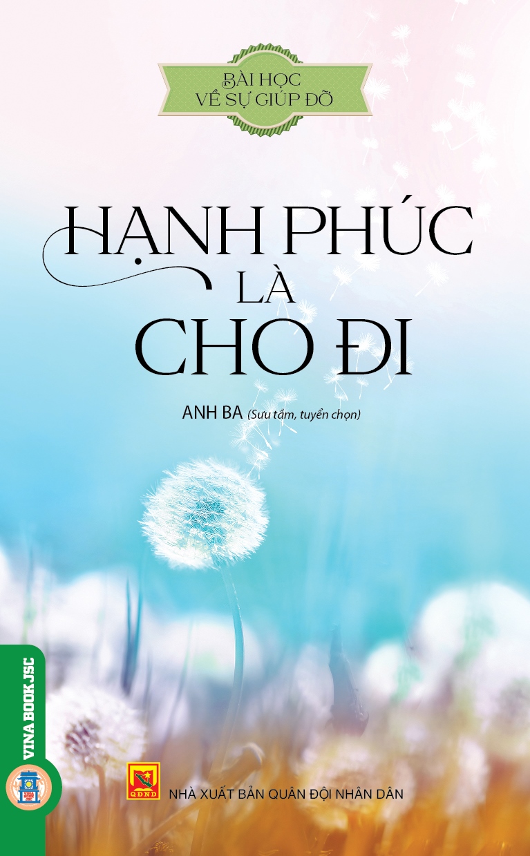 Bài Học Về Sự Giúp Đỡ - Hạnh Phúc Là Cho Đi