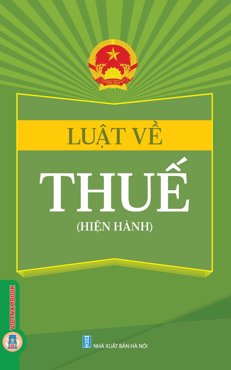 Luật Về Thuế (Hiện Hành)
