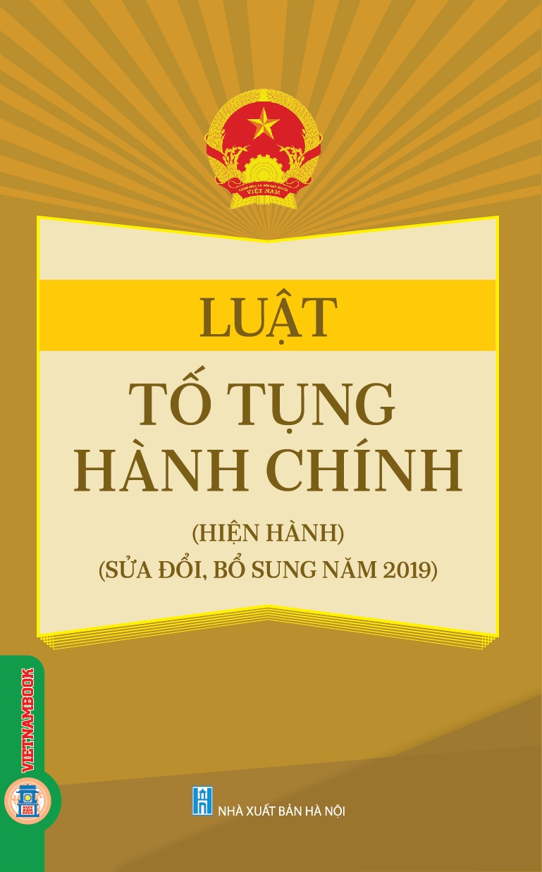 Luật Tố Tụng Hành Chính (Hiện Hành) (Sửa Đổi, Bổ Sung Năm 2019)