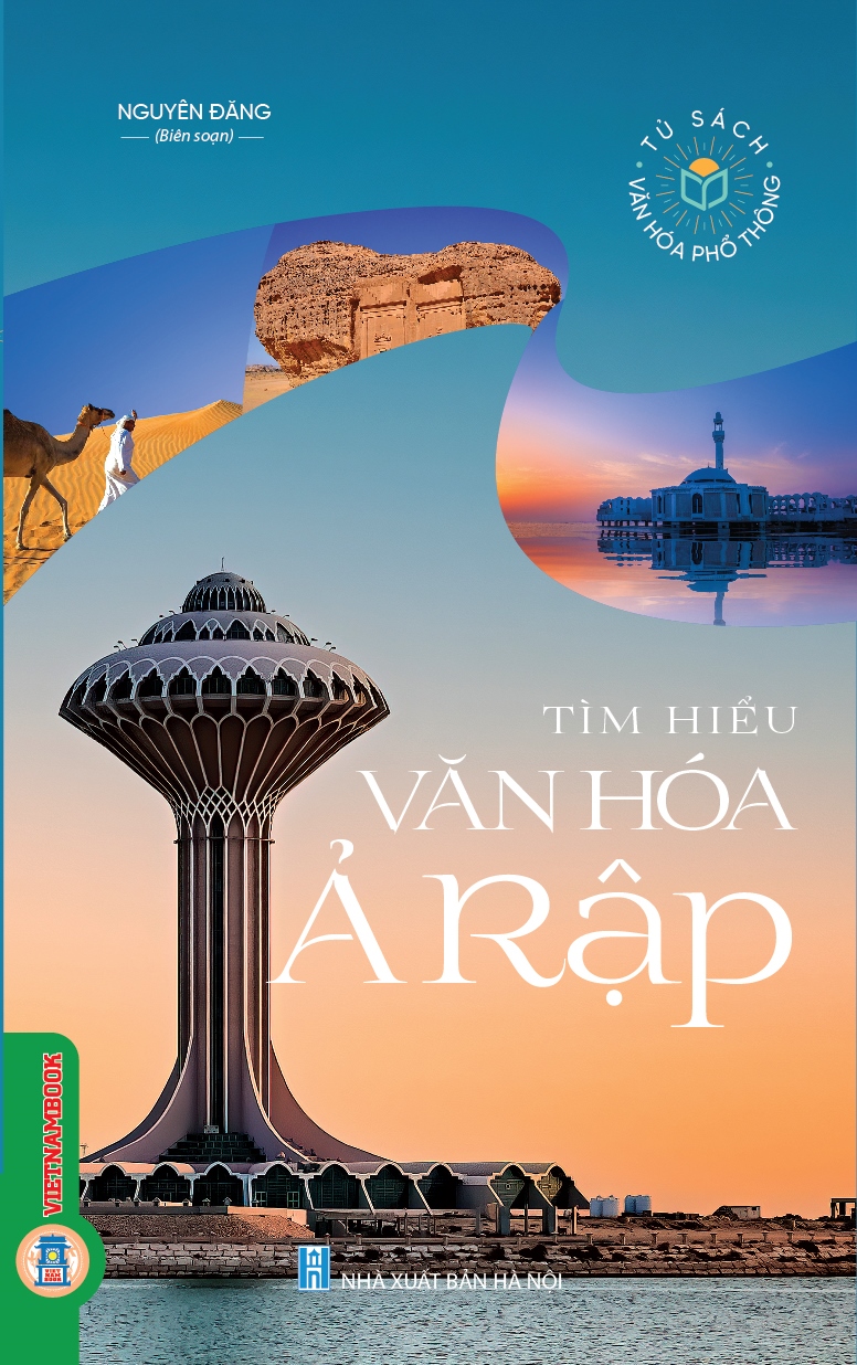 Tìm Hiểu Văn Hóa Ả Rập 