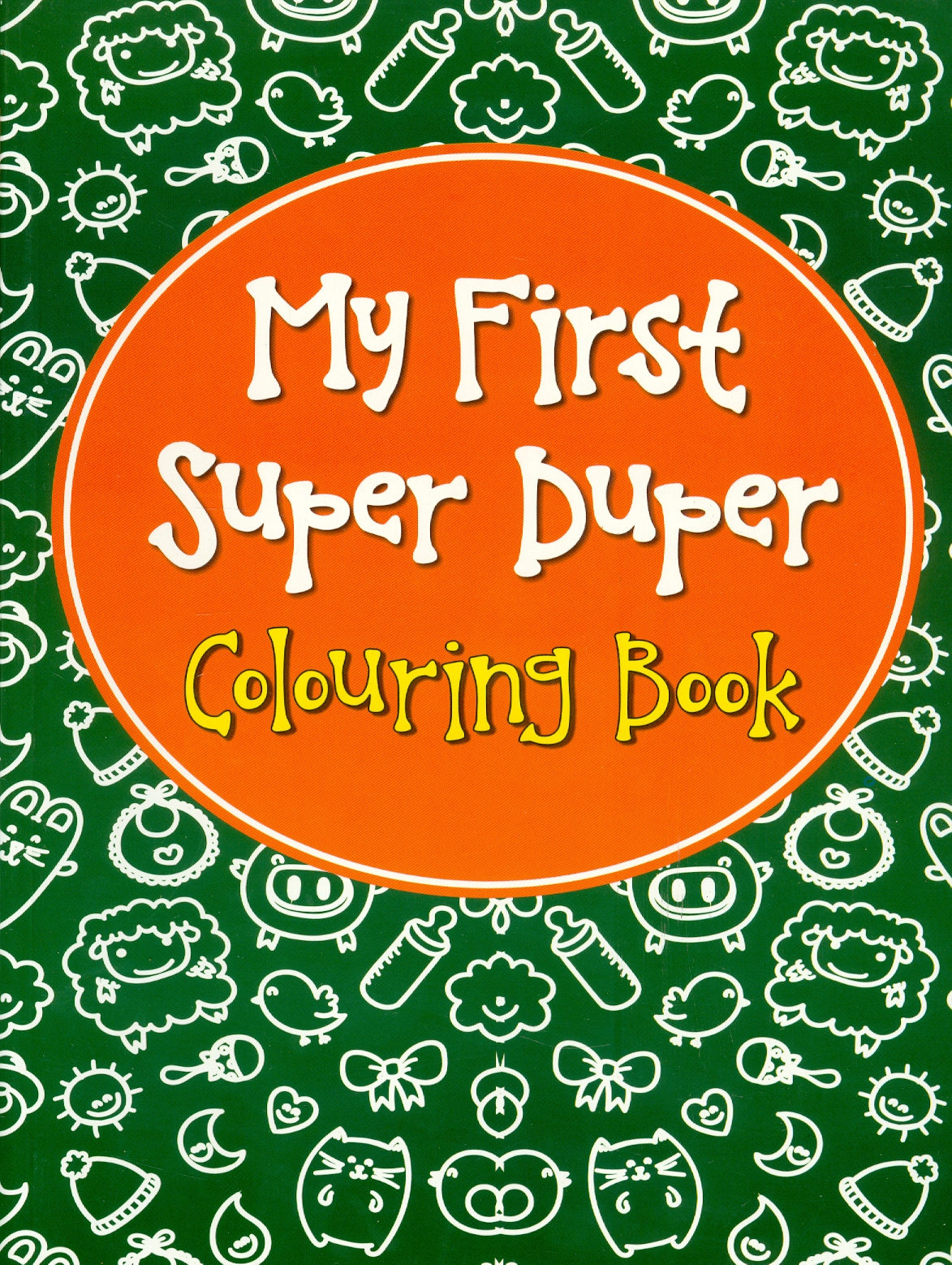 My First Super Duper Colouring Book (Sách tô màu trẻ em)
