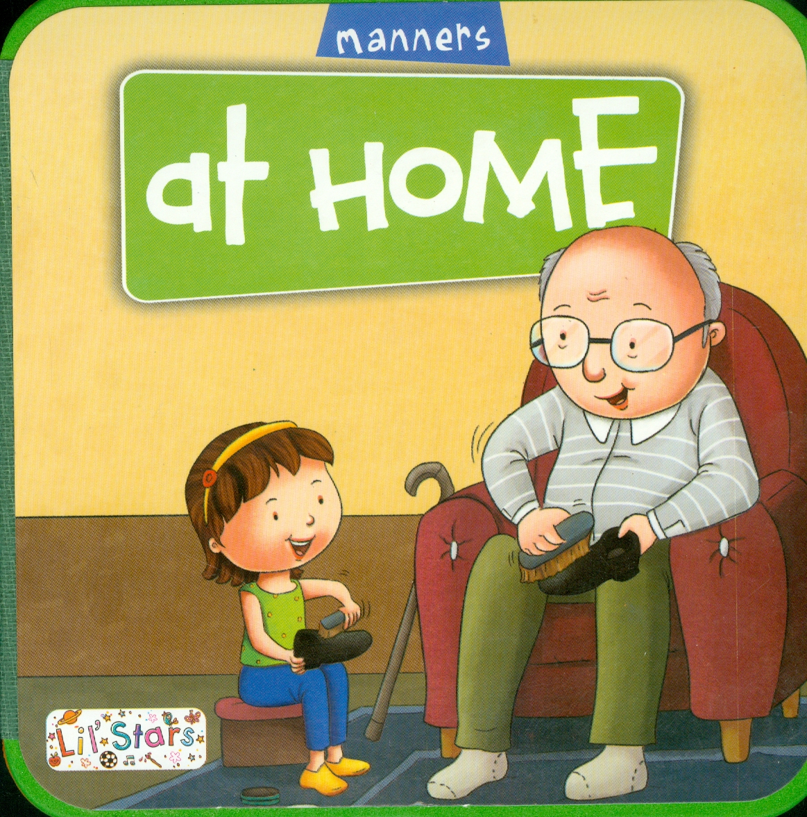 Manners - At Home (Thói quen tốt - Ở nhà)