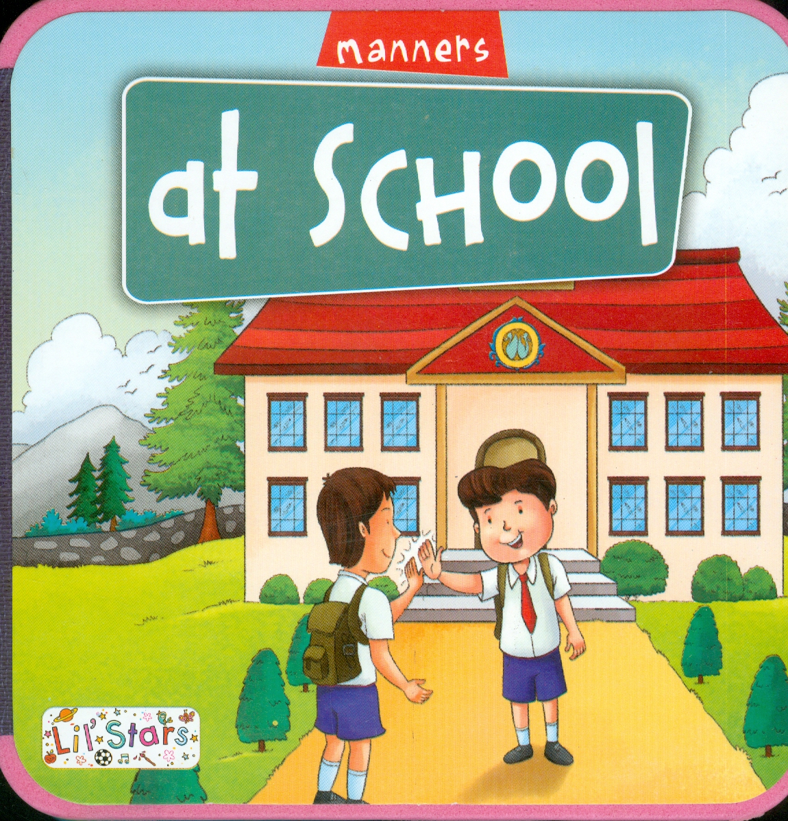 Manners - At School (Thói quen tốt - Ở trường)