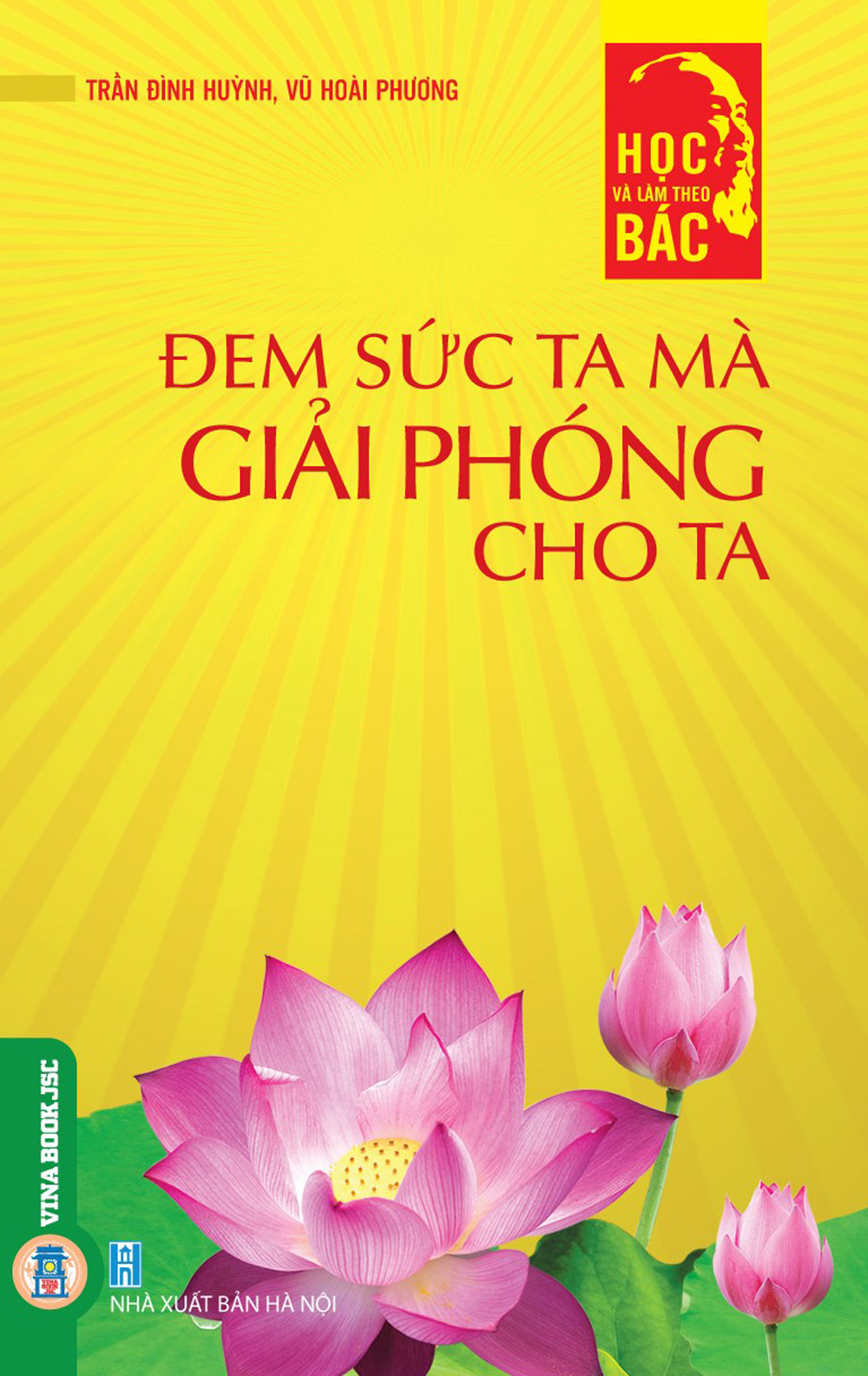 Đem Sức Ta Mà Giải Phóng Cho Ta