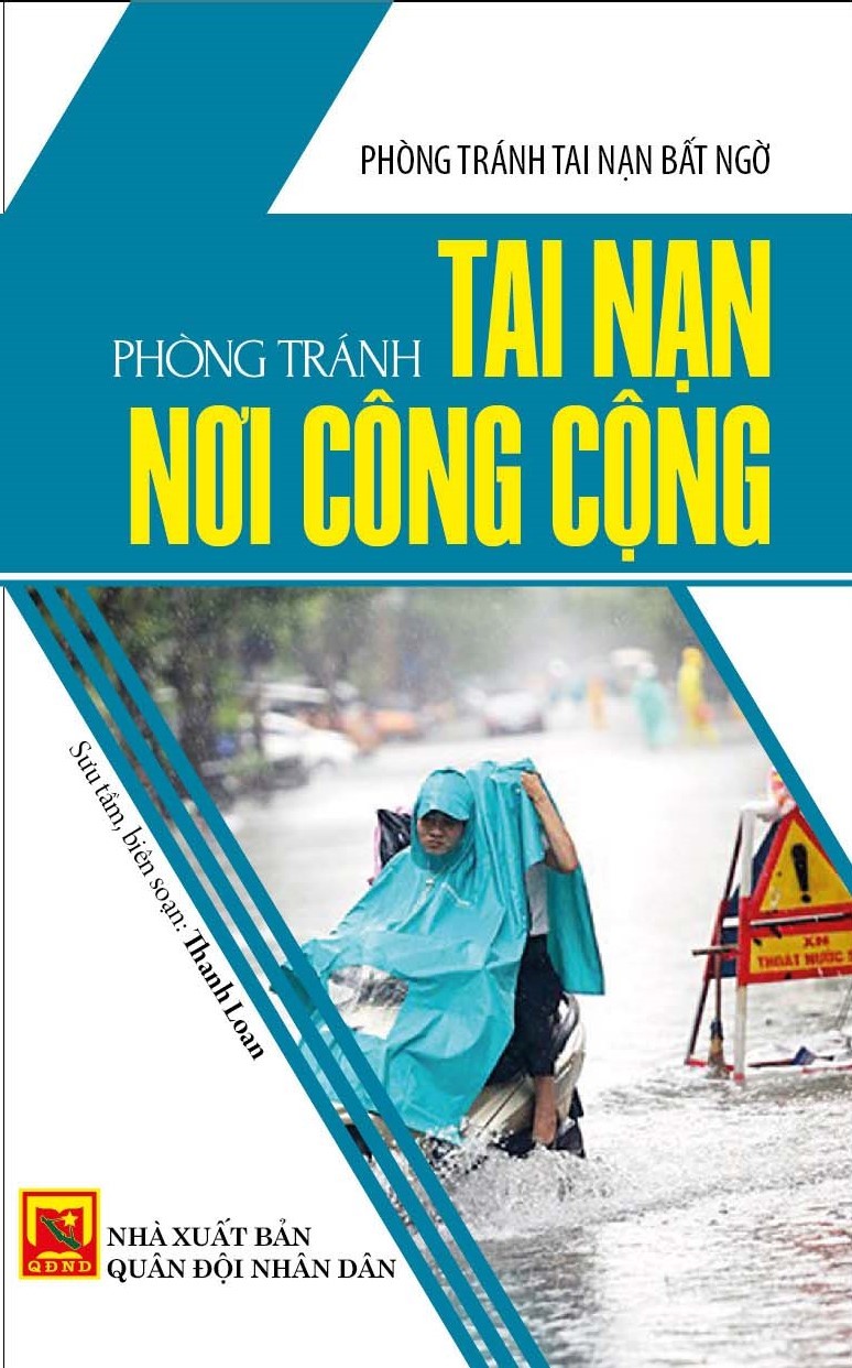 Phòng Tránh Tai Nạn Bất Ngờ: Phòng Tránh Tai Nạn Nơi Công Cộng