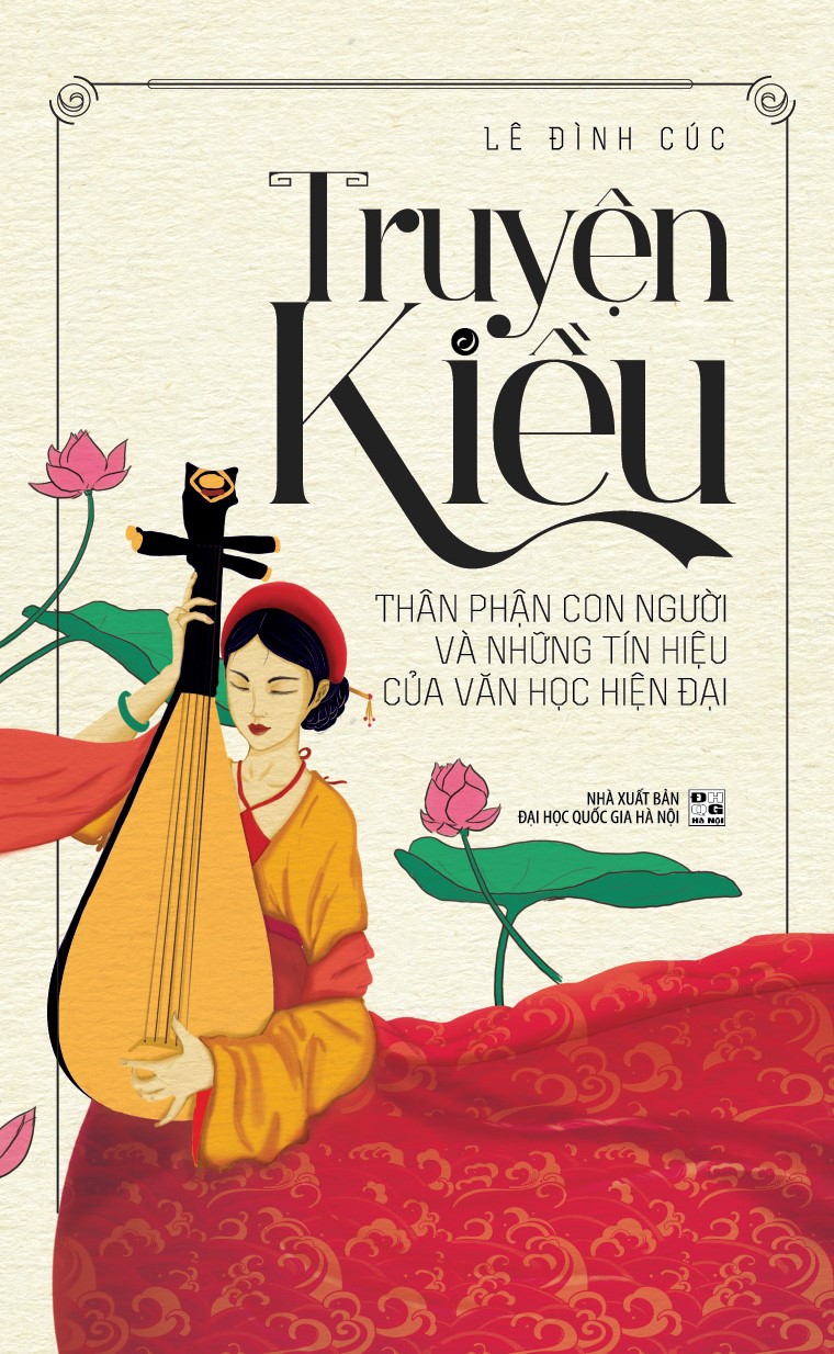 Truyện Kiều - Thân Phận Con Người Và Những Tín Hiệu Của Văn Học Hiện Đại
