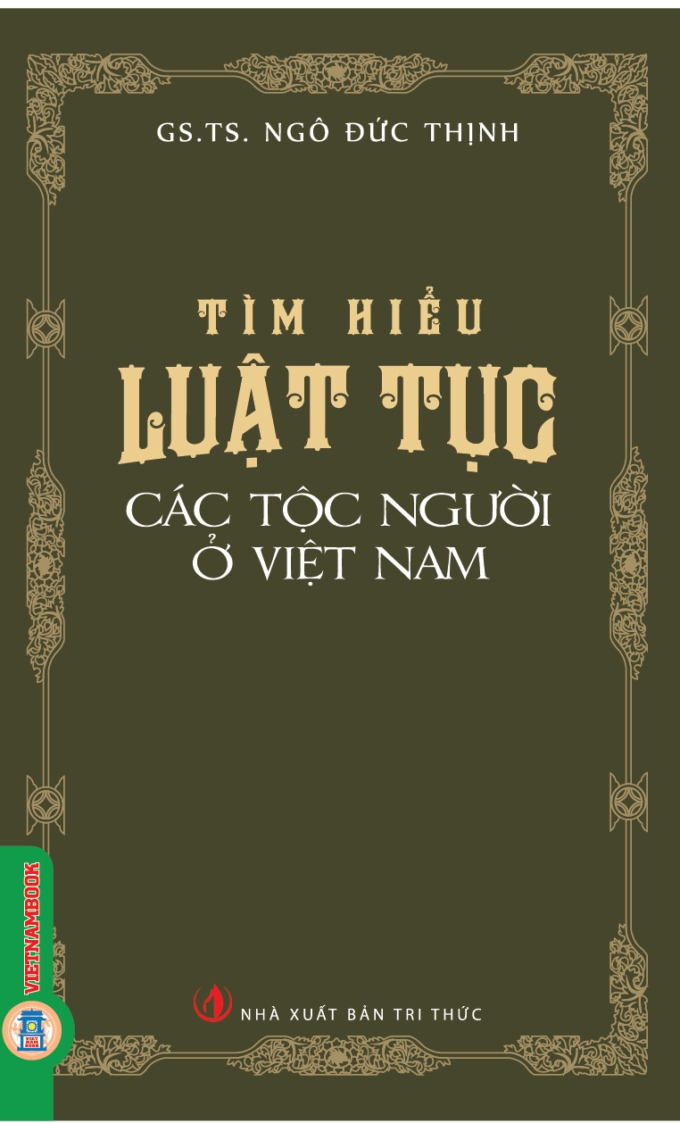 Tìm Hiểu Luật Tục Các Tộc Người Ở Việt Nam