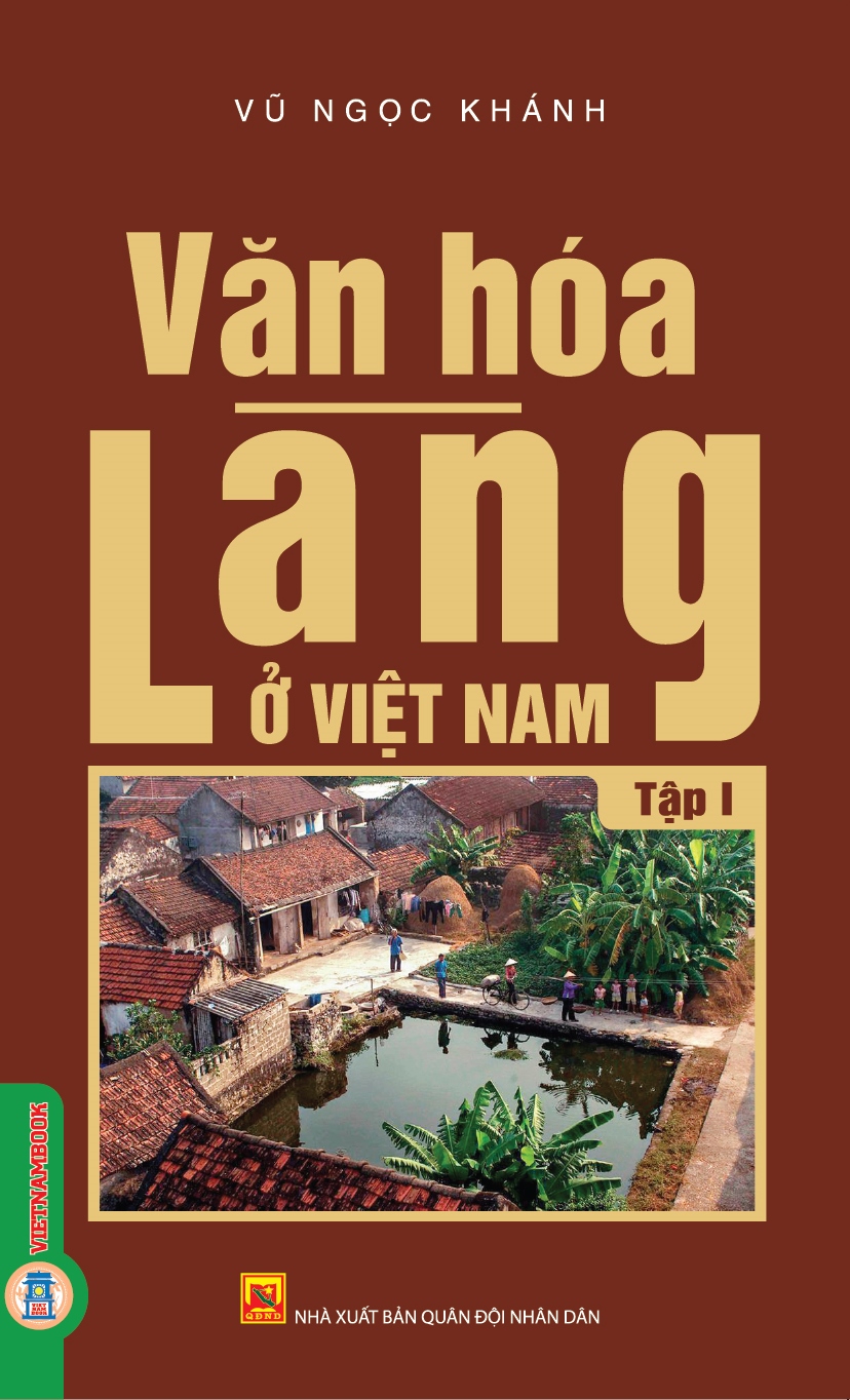 Văn Hóa Làng Ở Việt Nam - Tập 1