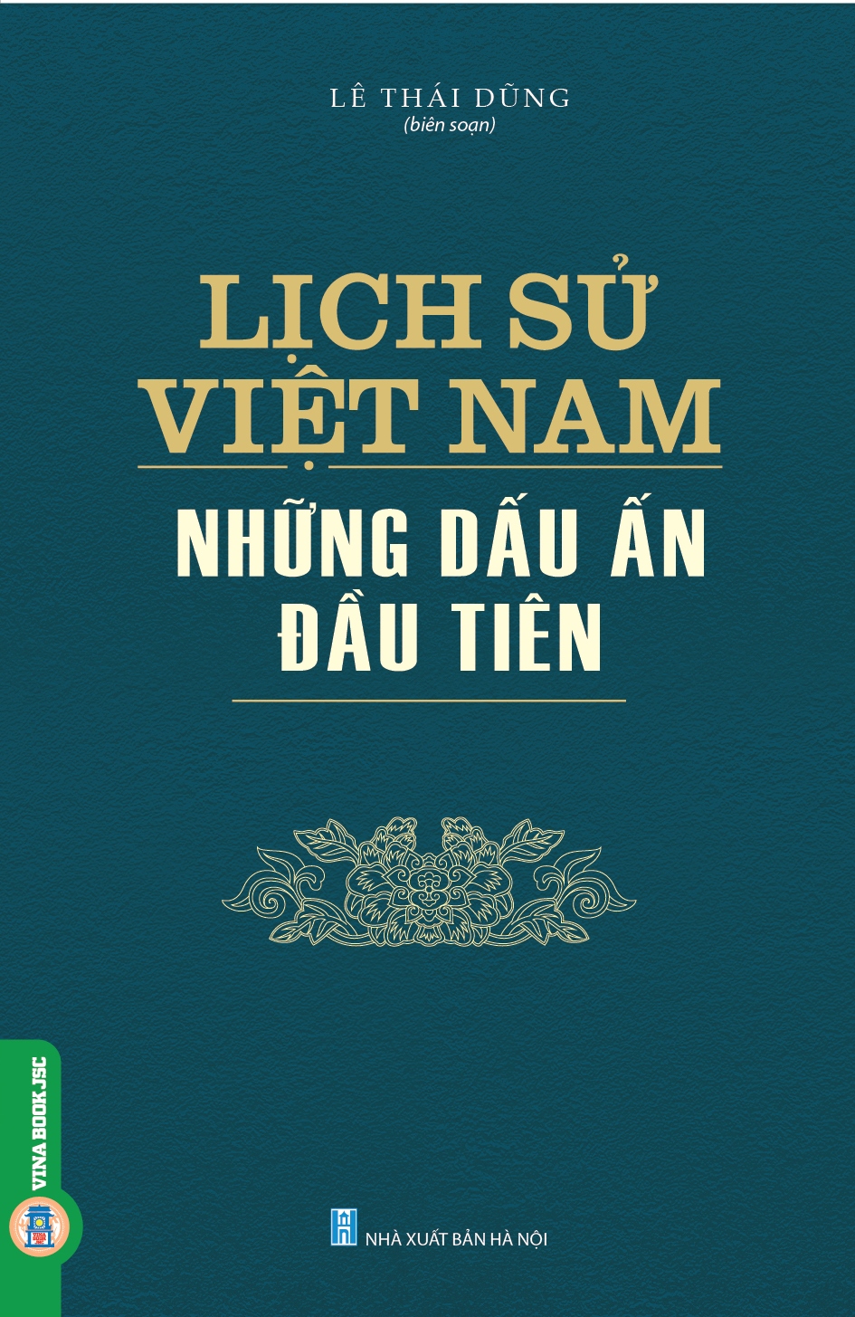 Lịch sử Việt Nam - Những dấu ấn đầu tiên