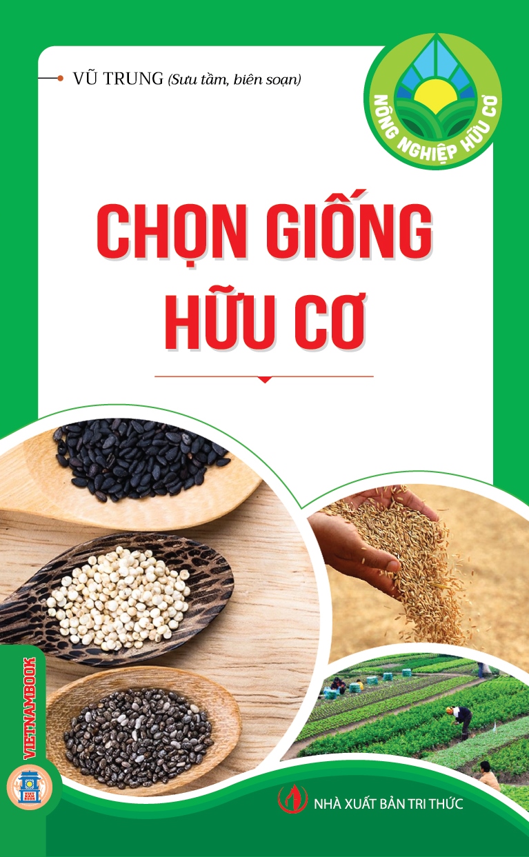 Nông Nghiệp Hữu Cơ - Chọn Giống Hữu Cơ 