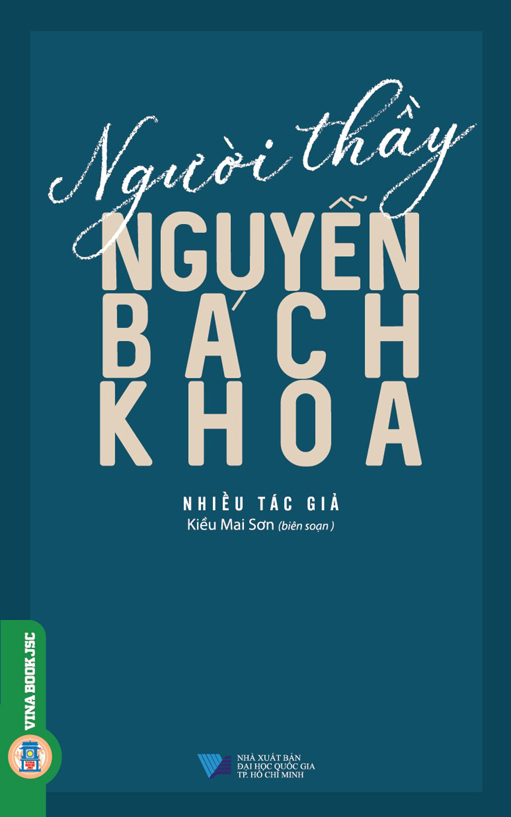 Người Thầy Nguyễn Bách Khoa
