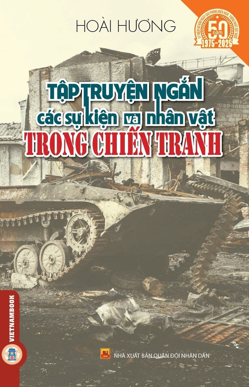 Tập Truyện Ngắn Các Sự Kiện Và Nhân Vật Trong Chiến Tranh