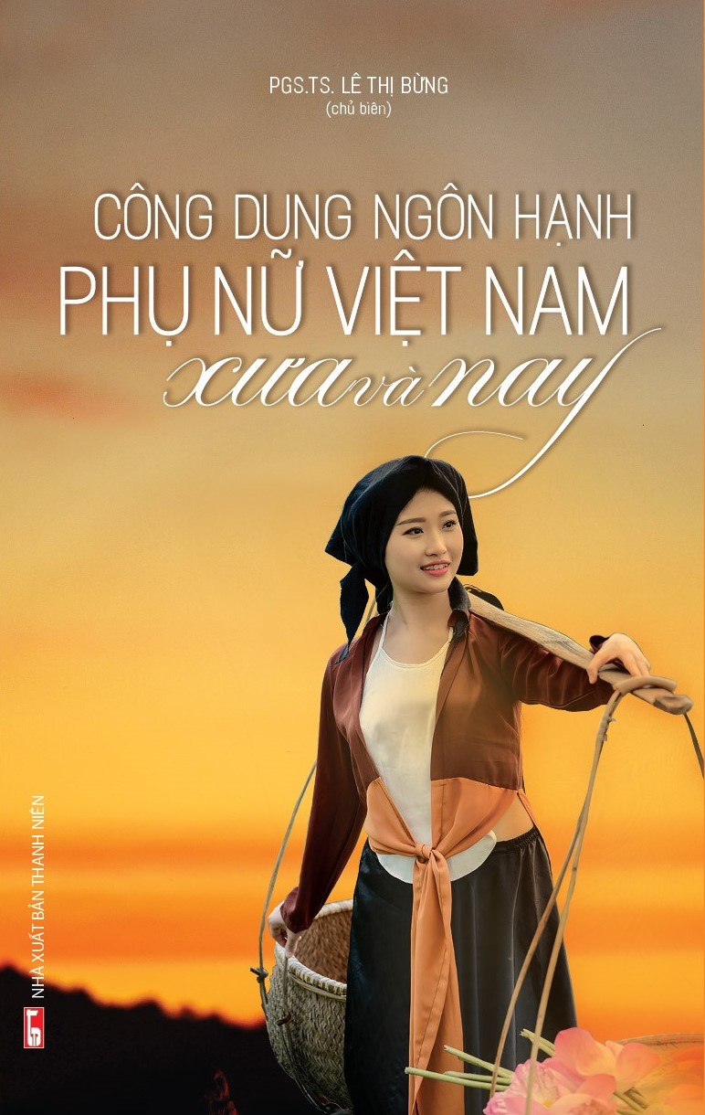 Công Dung Ngôn Hạnh Phụ Nữ Việt Nam Xưa Và Nay