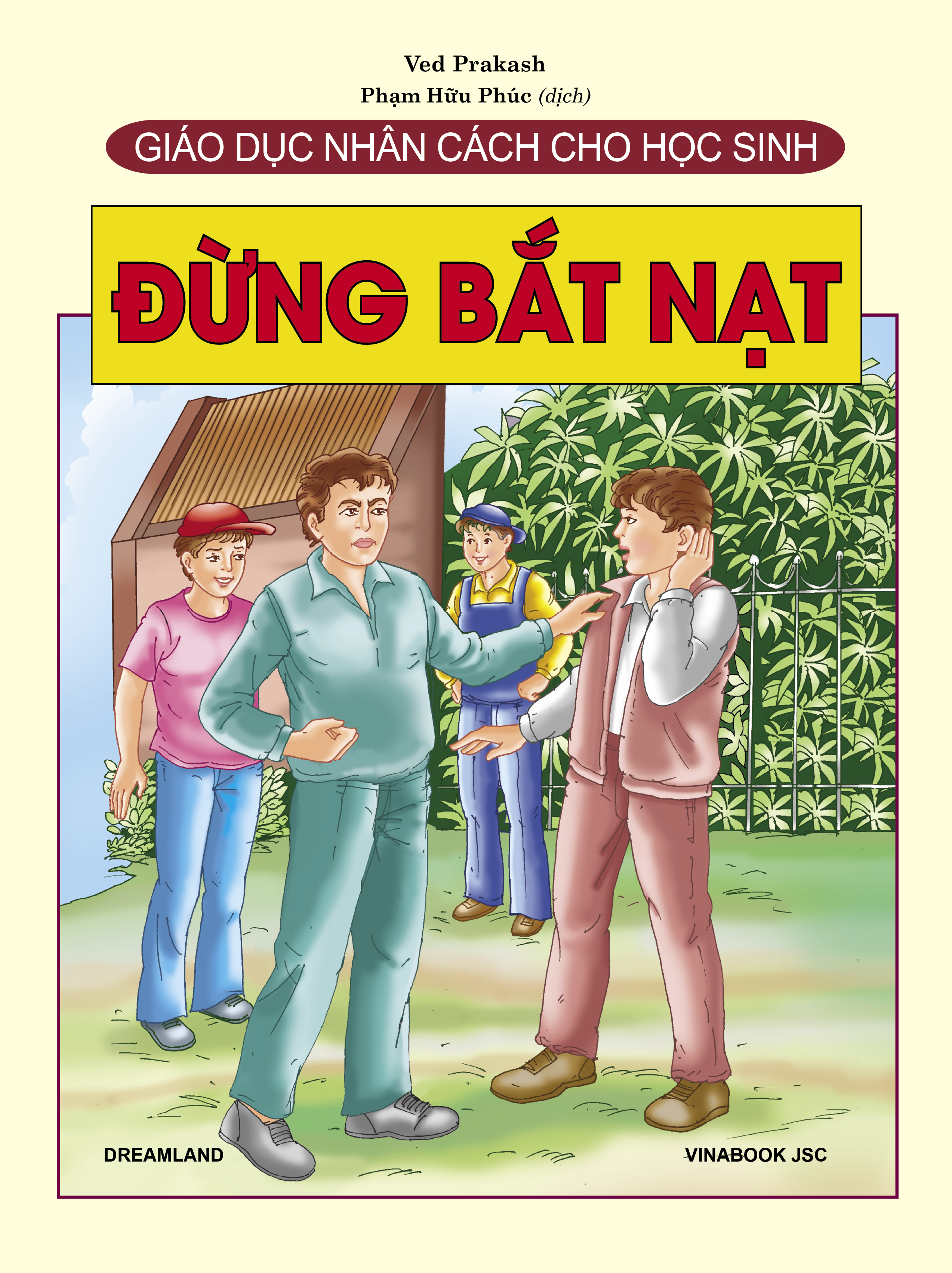 Giáo Dục Nhân Cách Cho Học Sinh - Đừng Bắt Nạt
