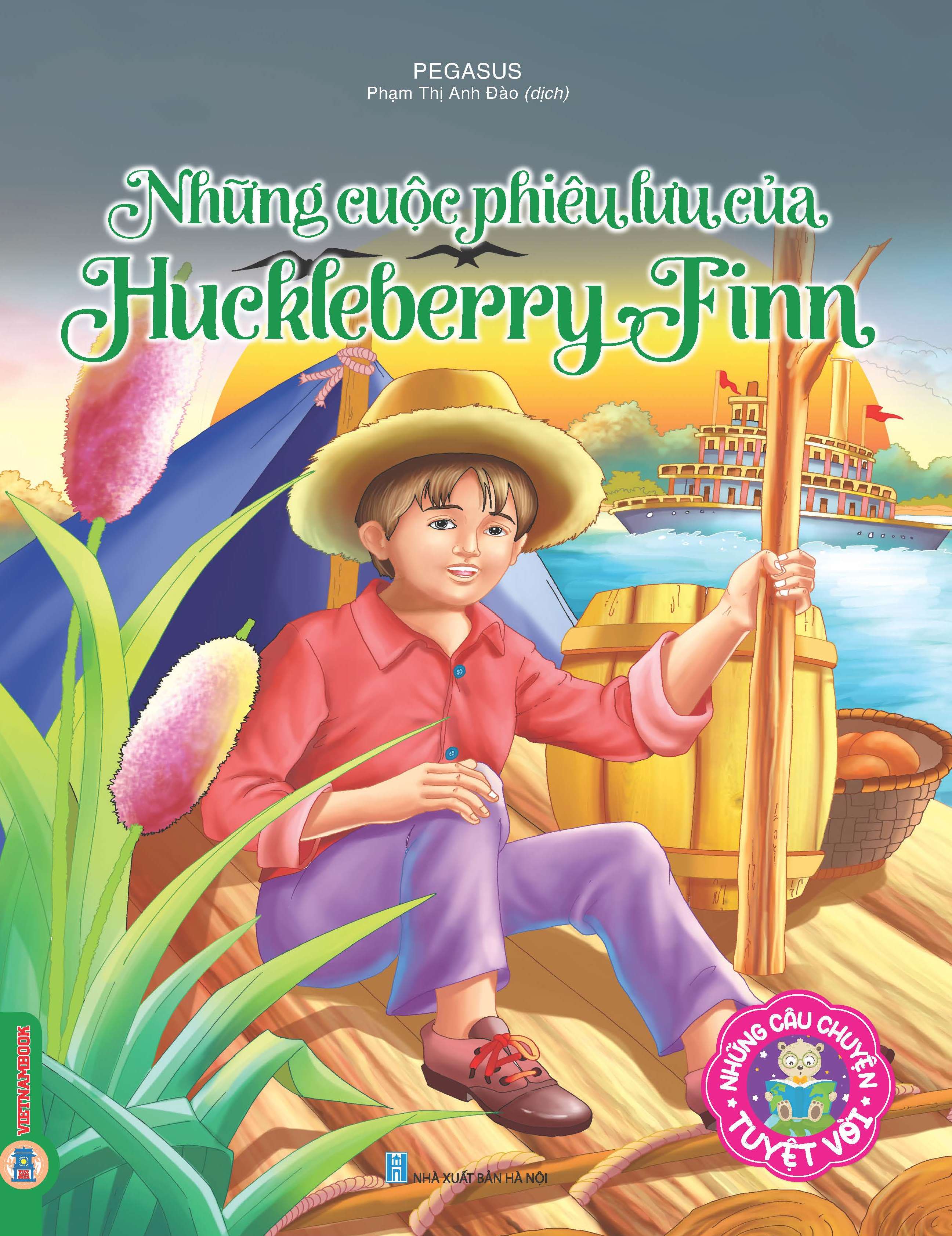 Những câu chuyện tuyệt vời - Những cuộc phiêu lưu của Huckleberry Finn