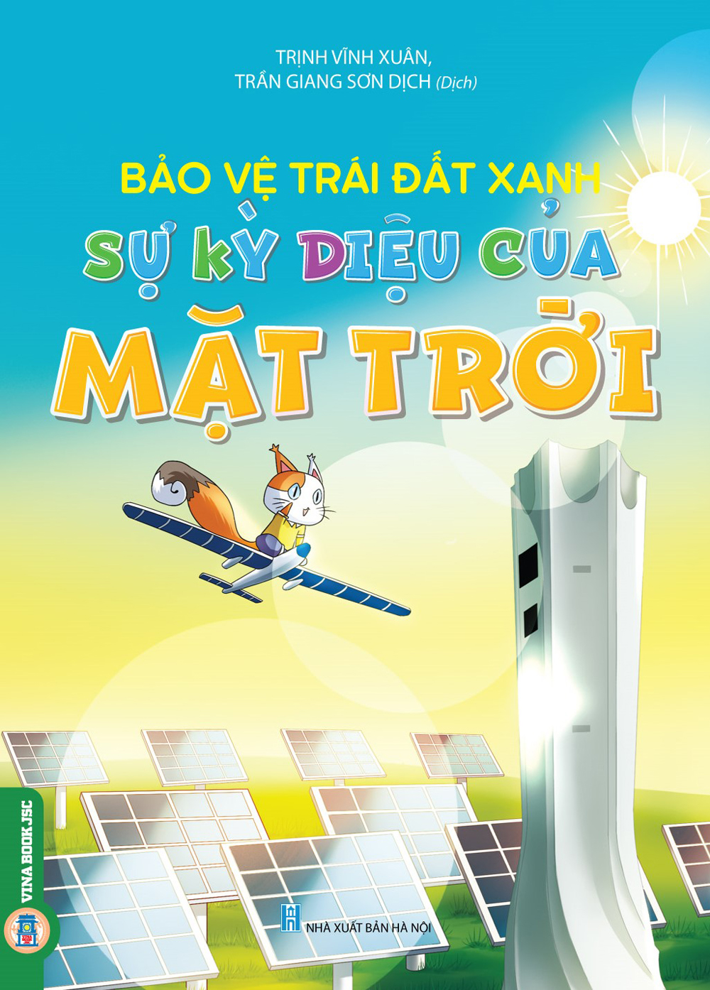 Bảo Vệ Trái Đất Xanh – Sự Kỳ Diệu Của Mặt Trời