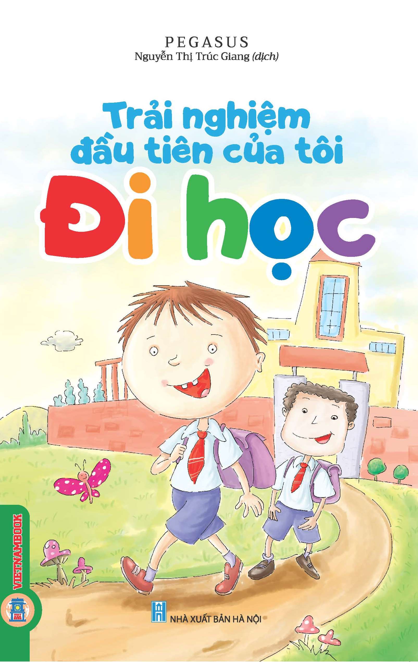 Trải nghiệm đầu tiên của tôi - Đi học