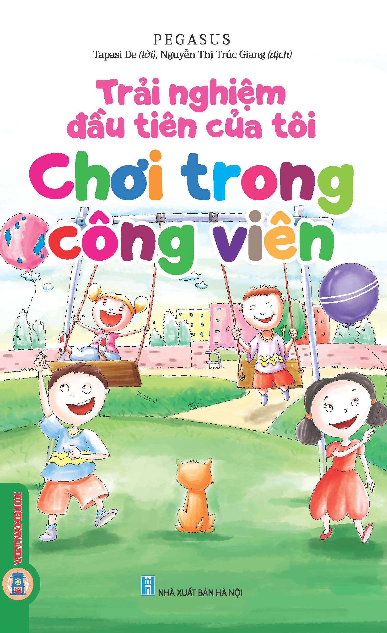 Trải nghiệm đầu tiên của tôi - Chơi trong công viên