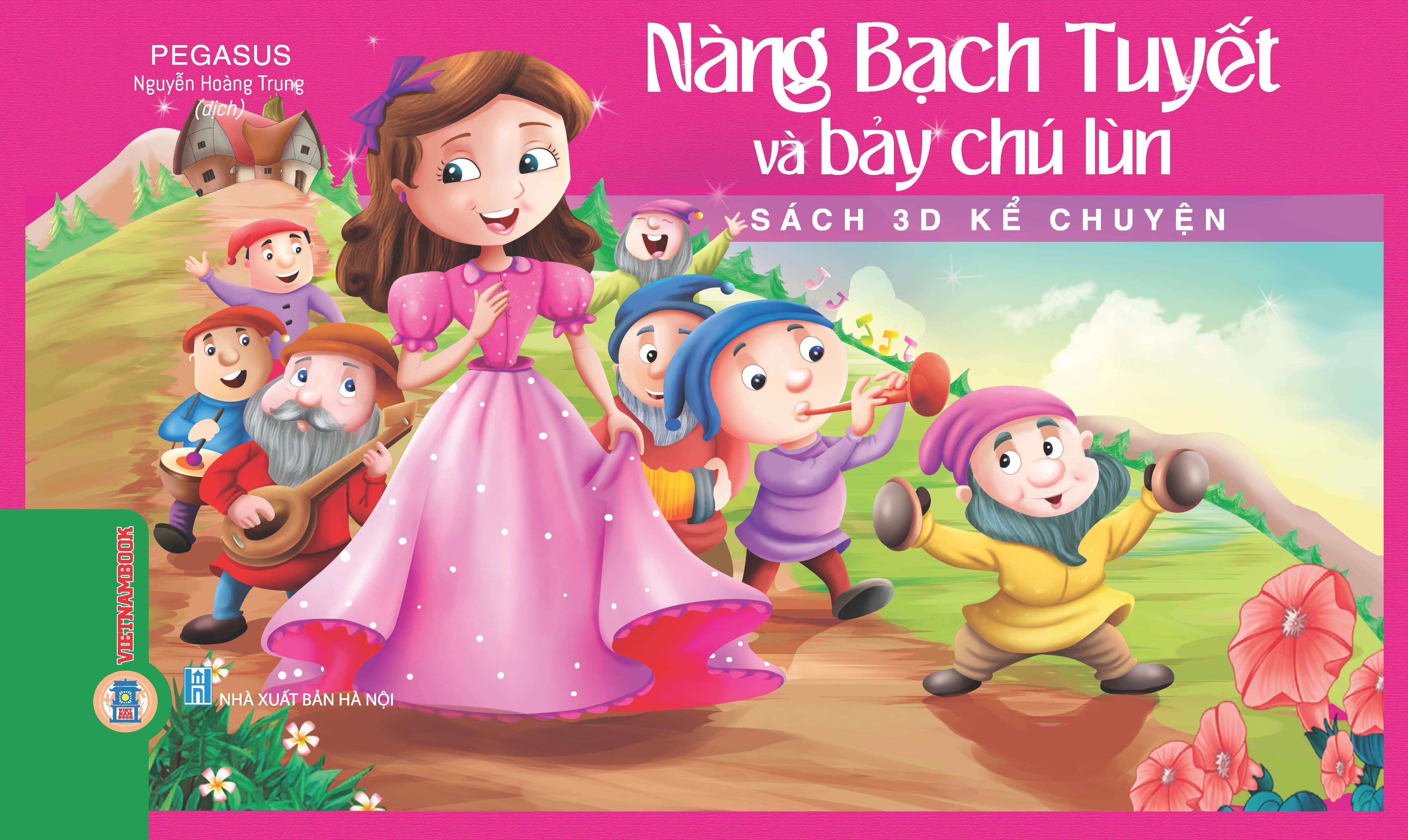 Sách 3D kể chuyện - Nàng Bạch Tuyết và bảy chú lùn (Bìa cứng)