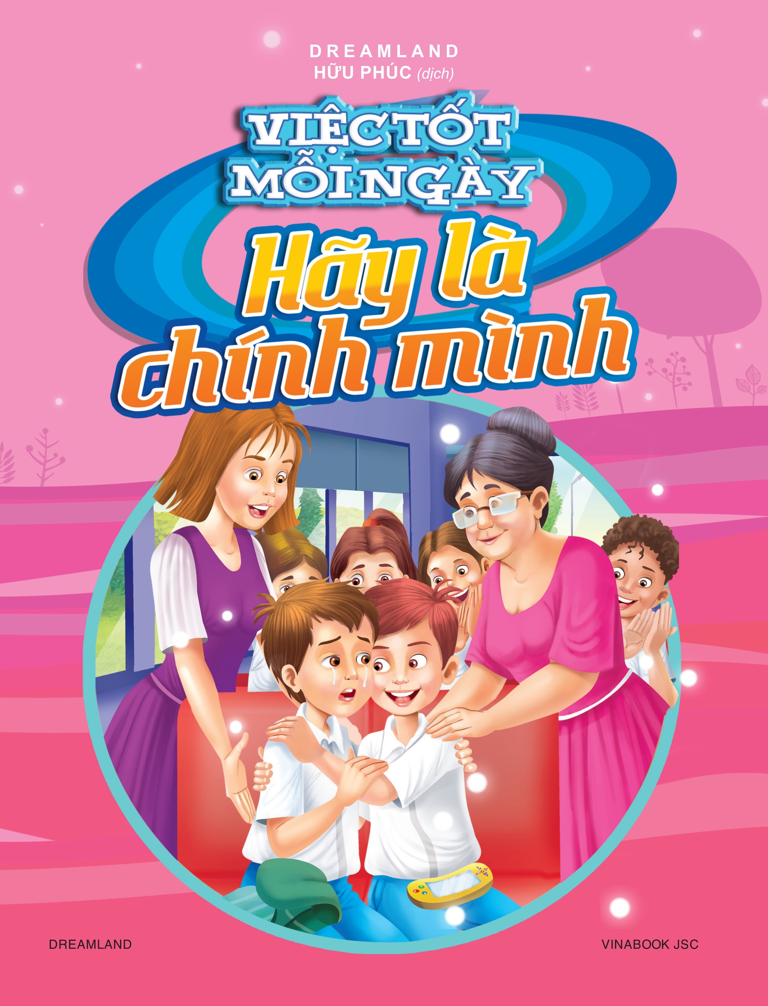 Việc Tốt Mỗi Ngày - Hãy Là Chính Mình