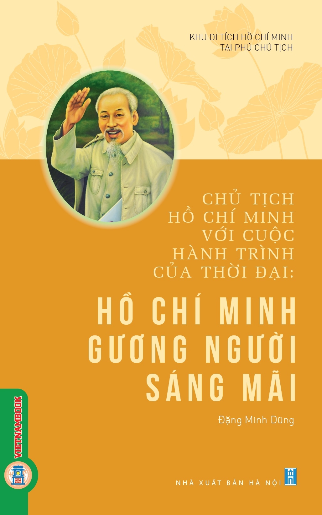 Hồ Chí Minh gương người sáng mãi