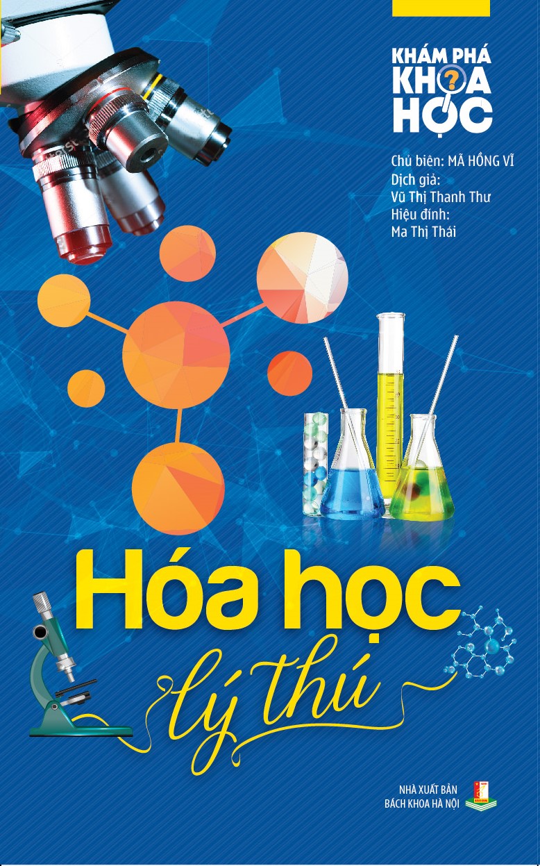 Khám Phá Khoa Học – Hóa Học Lý Thú