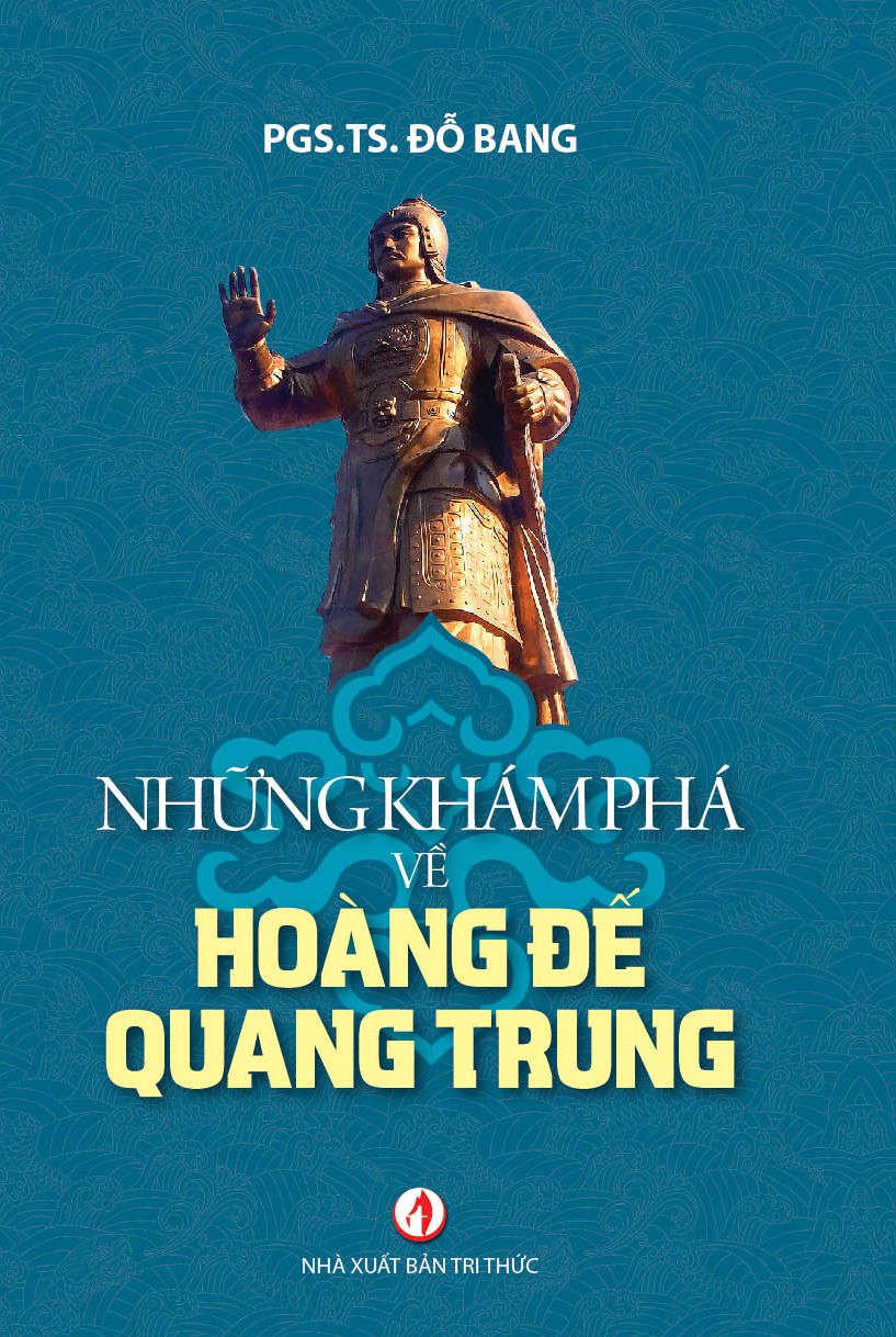 Những Khám Phá Về Hoàng Đế Quang Trung