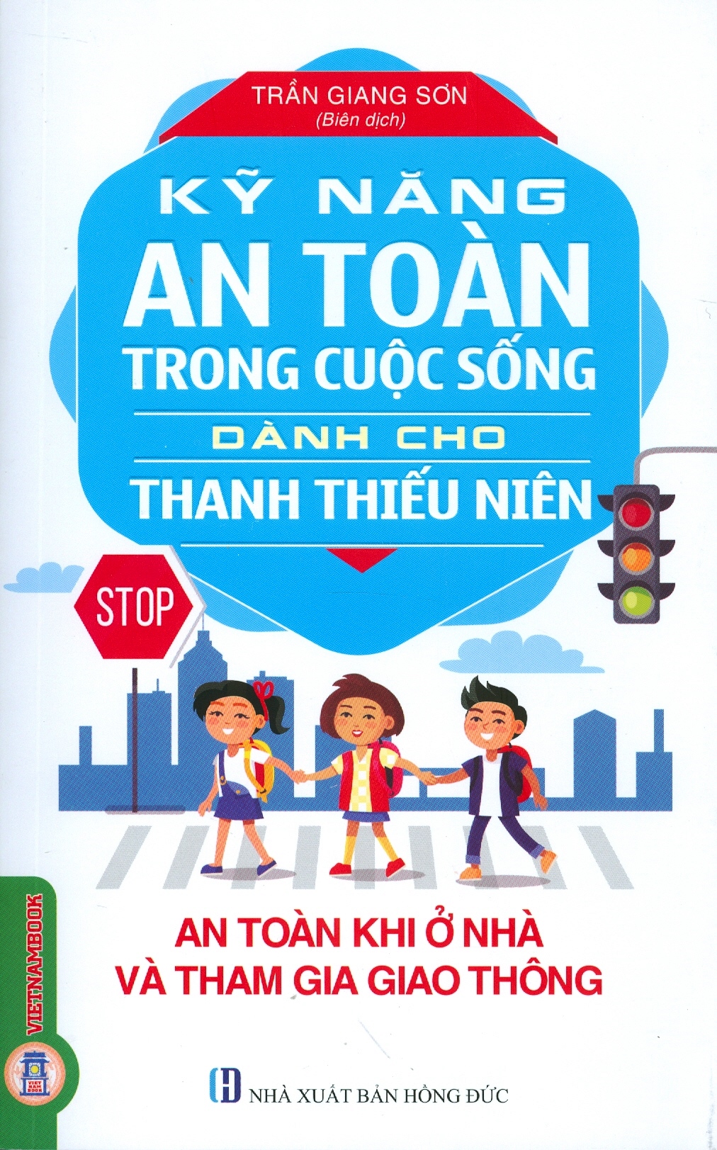 An Toàn Khi Ở Nhà Và Tham Gia Giao Thông