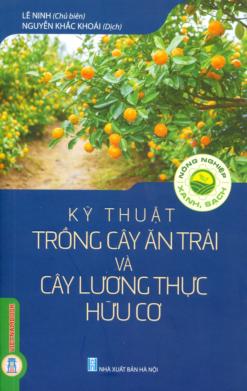 Kỹ Thuật Trồng Cây Ăn Trái Và Cây Lương Thực Hữu Cơ 