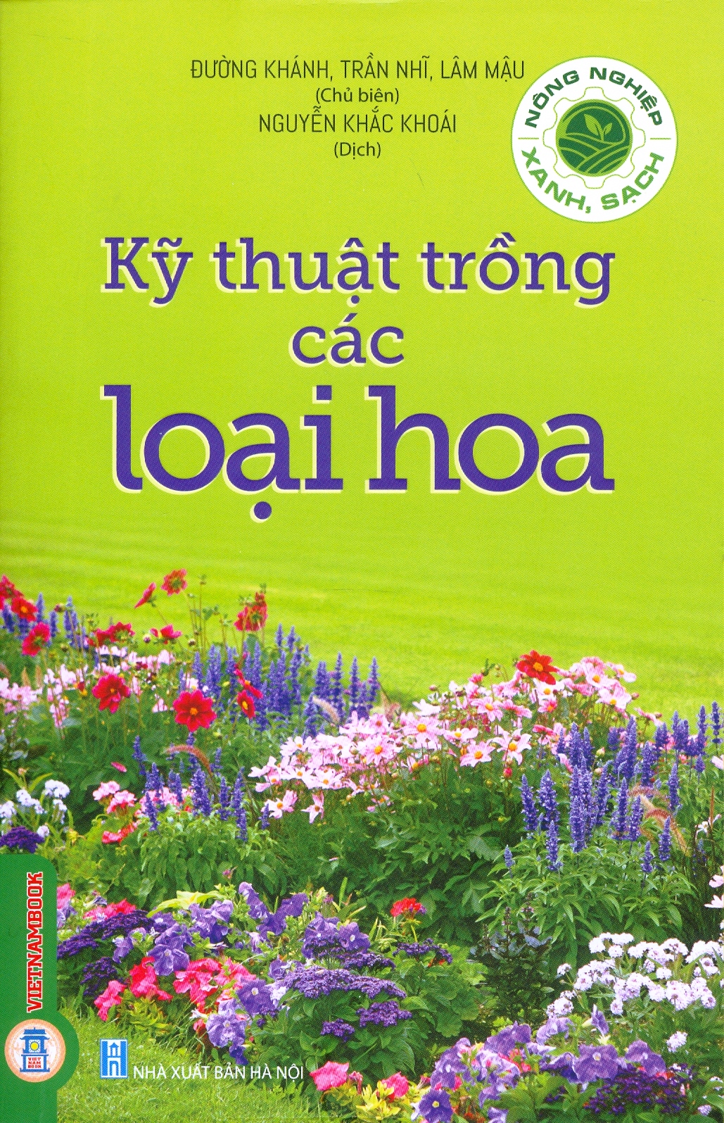 Kỹ Thuật Trồng Các Loại Hoa