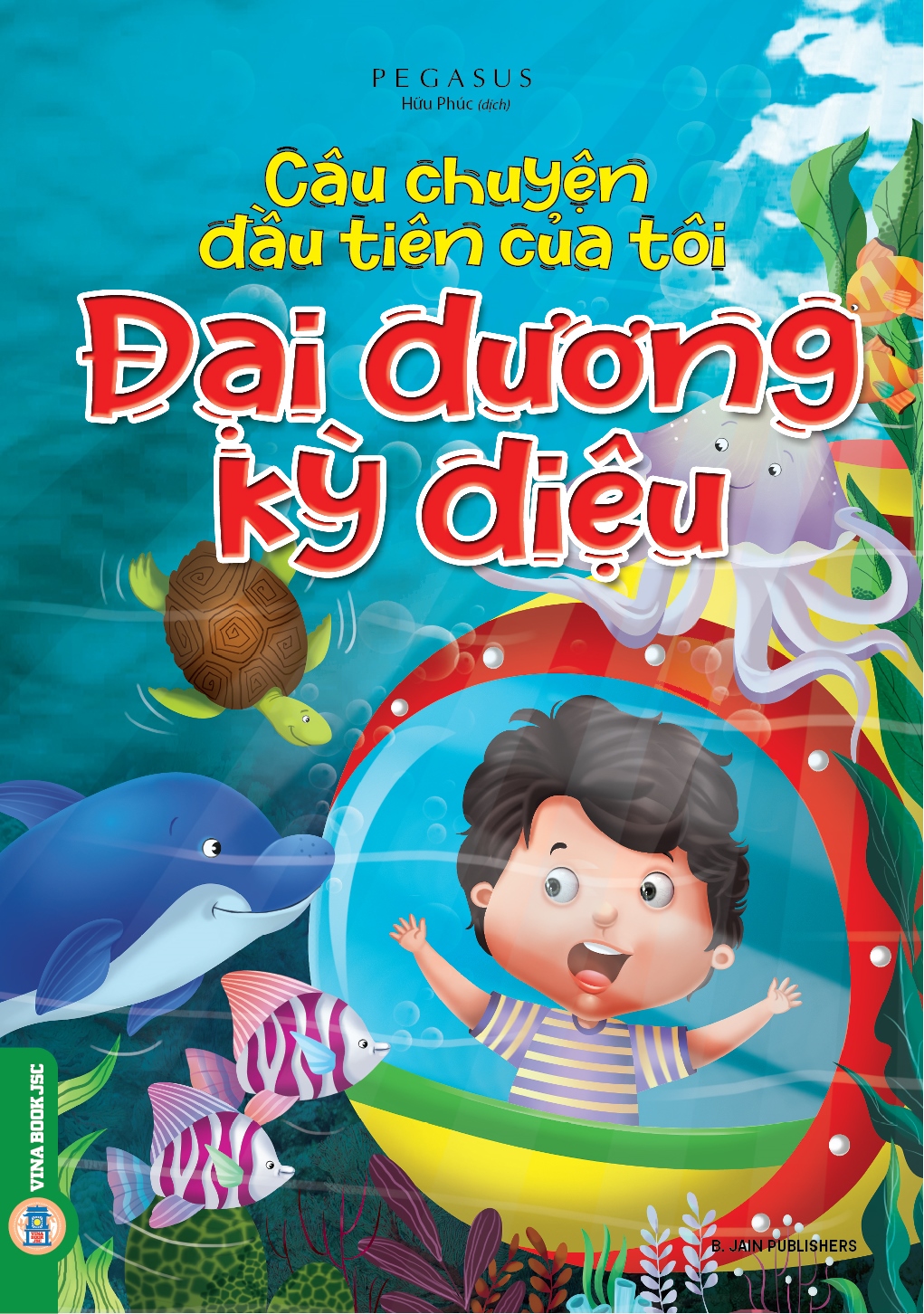Câu Chuyện Đầu Tiên Của Tôi – Đại Dương Kỳ Diệu