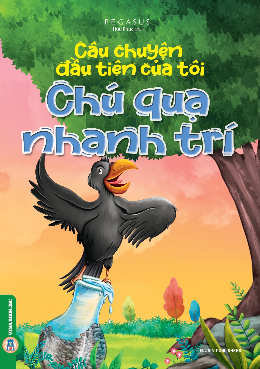 Câu Chuyện Đầu Tiên Của Tôi – Chú Quạ Nhanh Trí