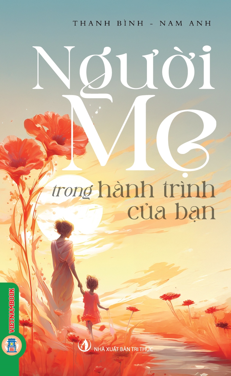 Người Mẹ Trong Hành Trình Của Bạn