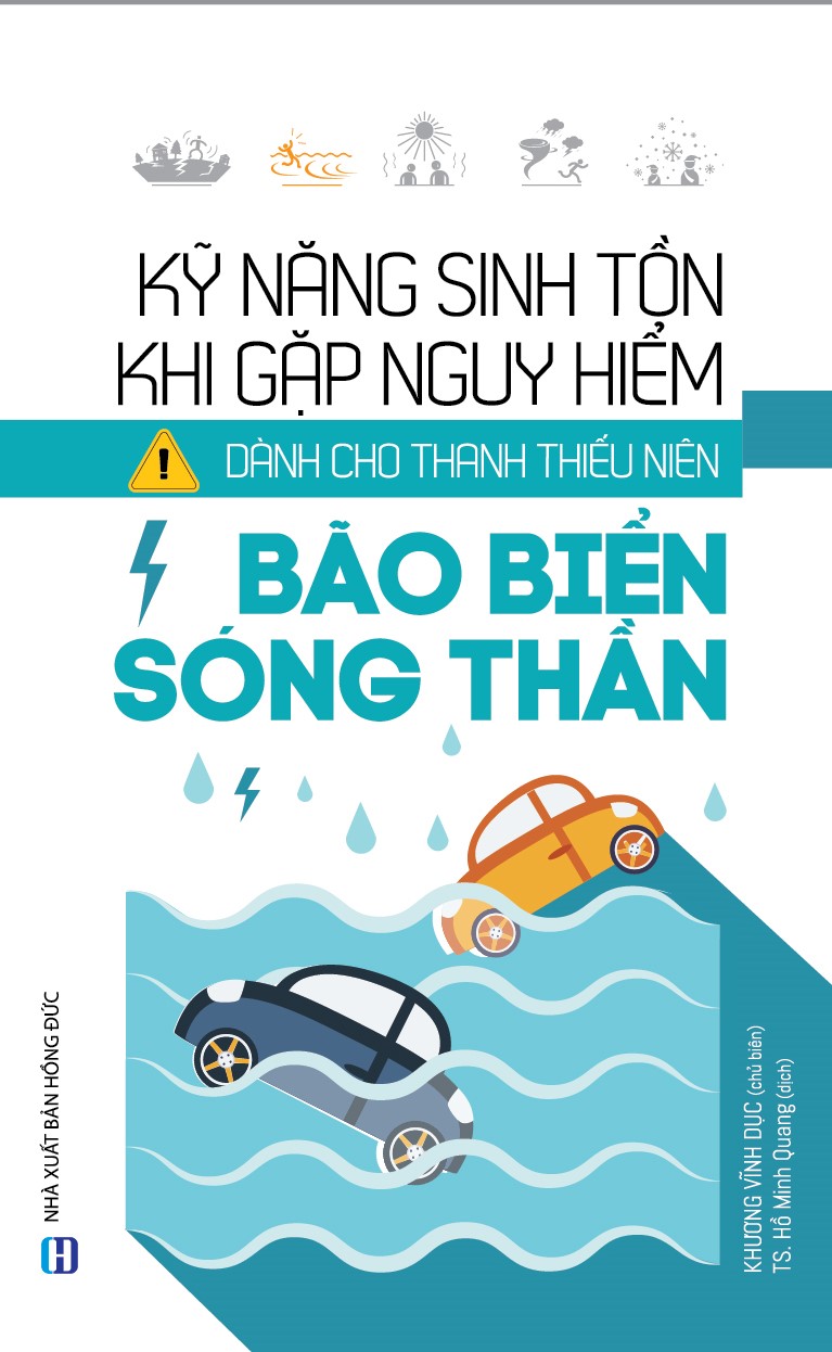 Kỹ Năng Sinh Tồn Khi Gặp Nguy Hiểm Dành Cho Thanh Thiếu Niên: Bão Biển, Sóng Thần